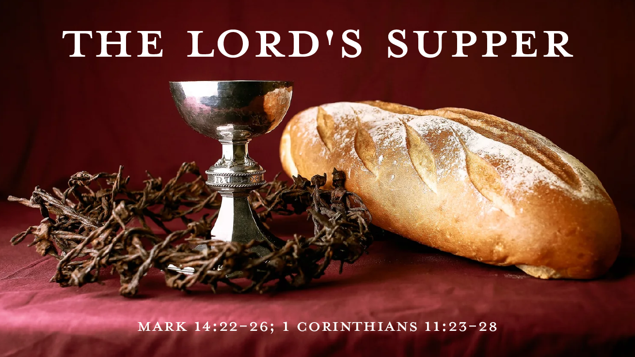 The Lord’s Supper