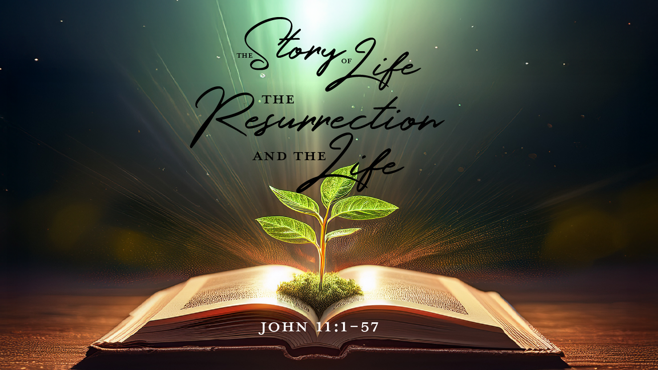 The Resurrection and the Life