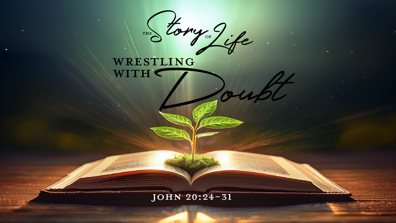 Wrestling With Doubt