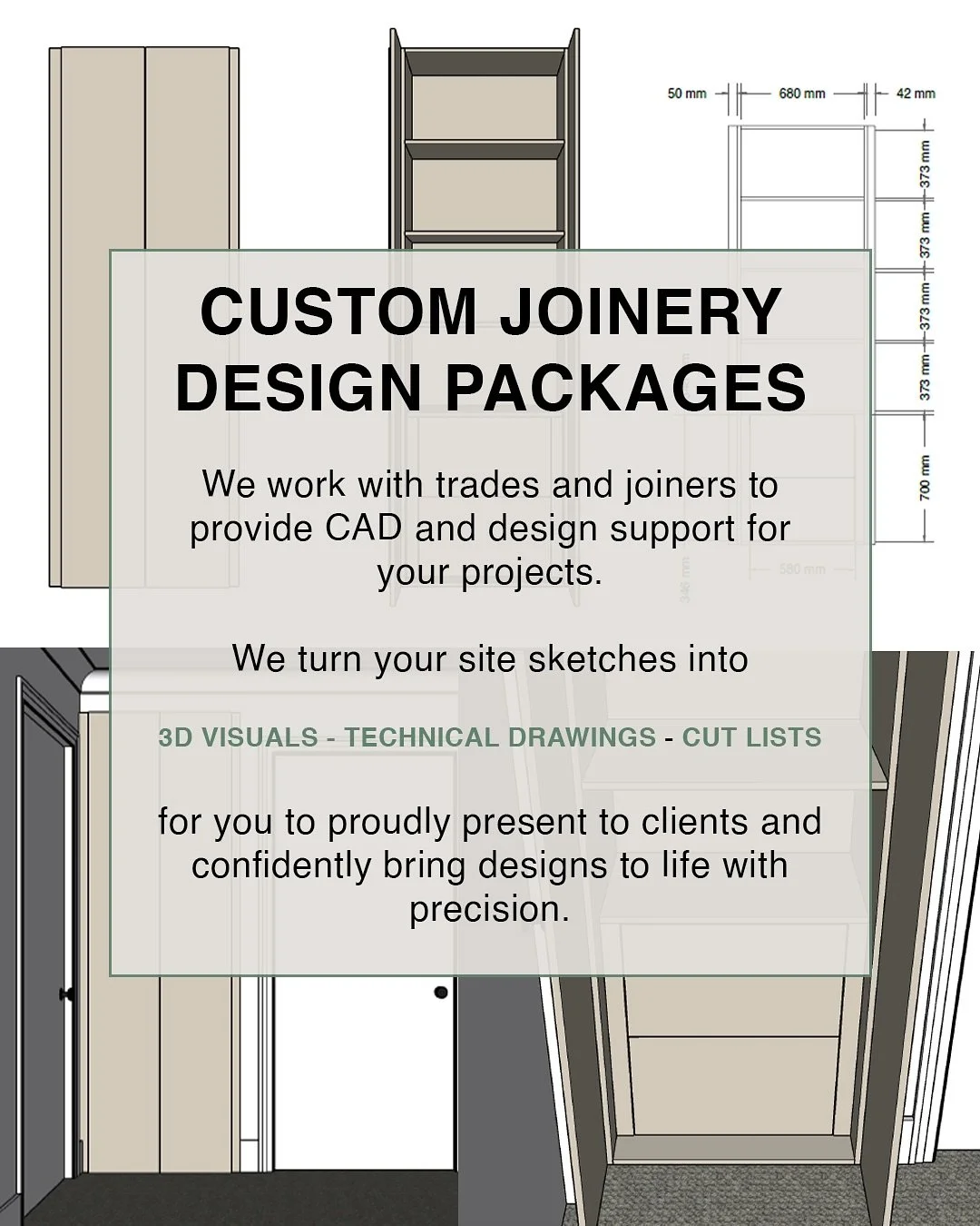 Whether you&rsquo;re a joiner, maker or interior designer - we understand how important accuracy is. 

That&rsquo;s why our drawing packages are built to streamline your process, save valuable time and costs, and help you deliver outstanding results 