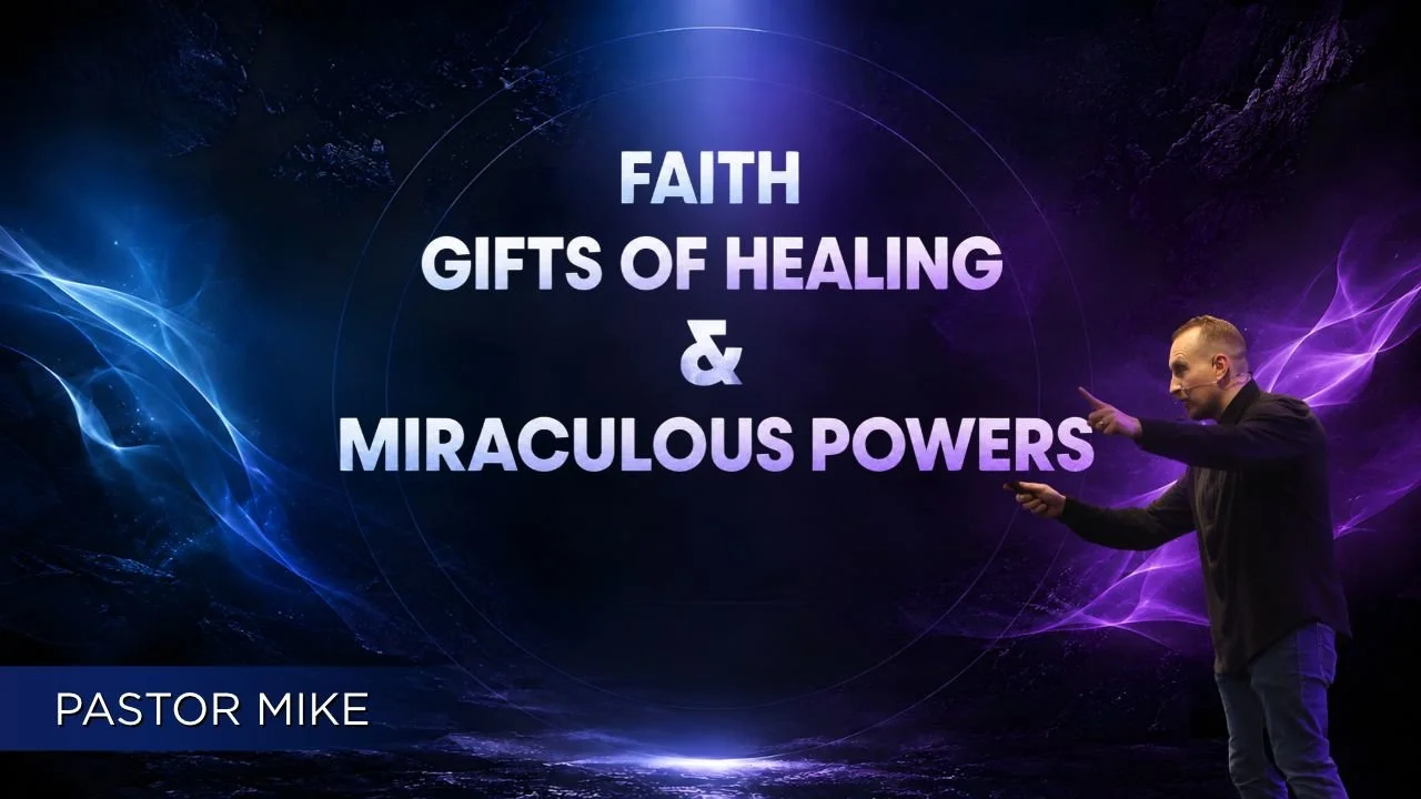 The Gift of Faith, Healing, and Miraculous Powers: What the Bible Says About How God Still Works Today