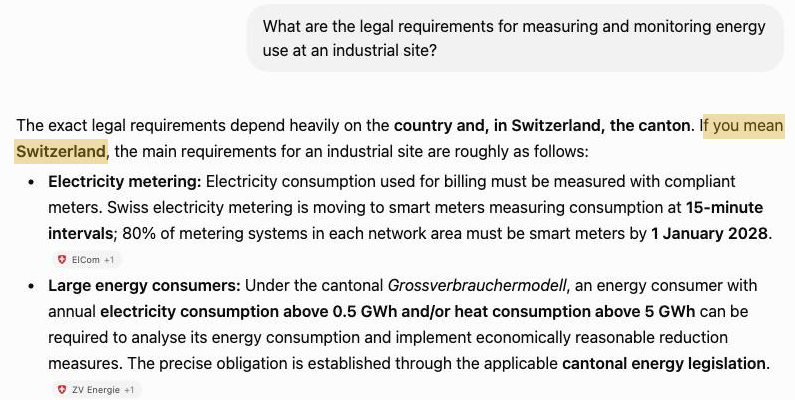 ChatGPT's answer to the question on the legal requirements for measuring and monitoring energy use at an industrial site, asked in English from Zurich: "If you mean Switzerland, the main requirements…", followed by Swiss and cantonal rules.