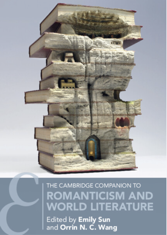 New Publication: The Cambridge Companion to Romanticism and World Literature