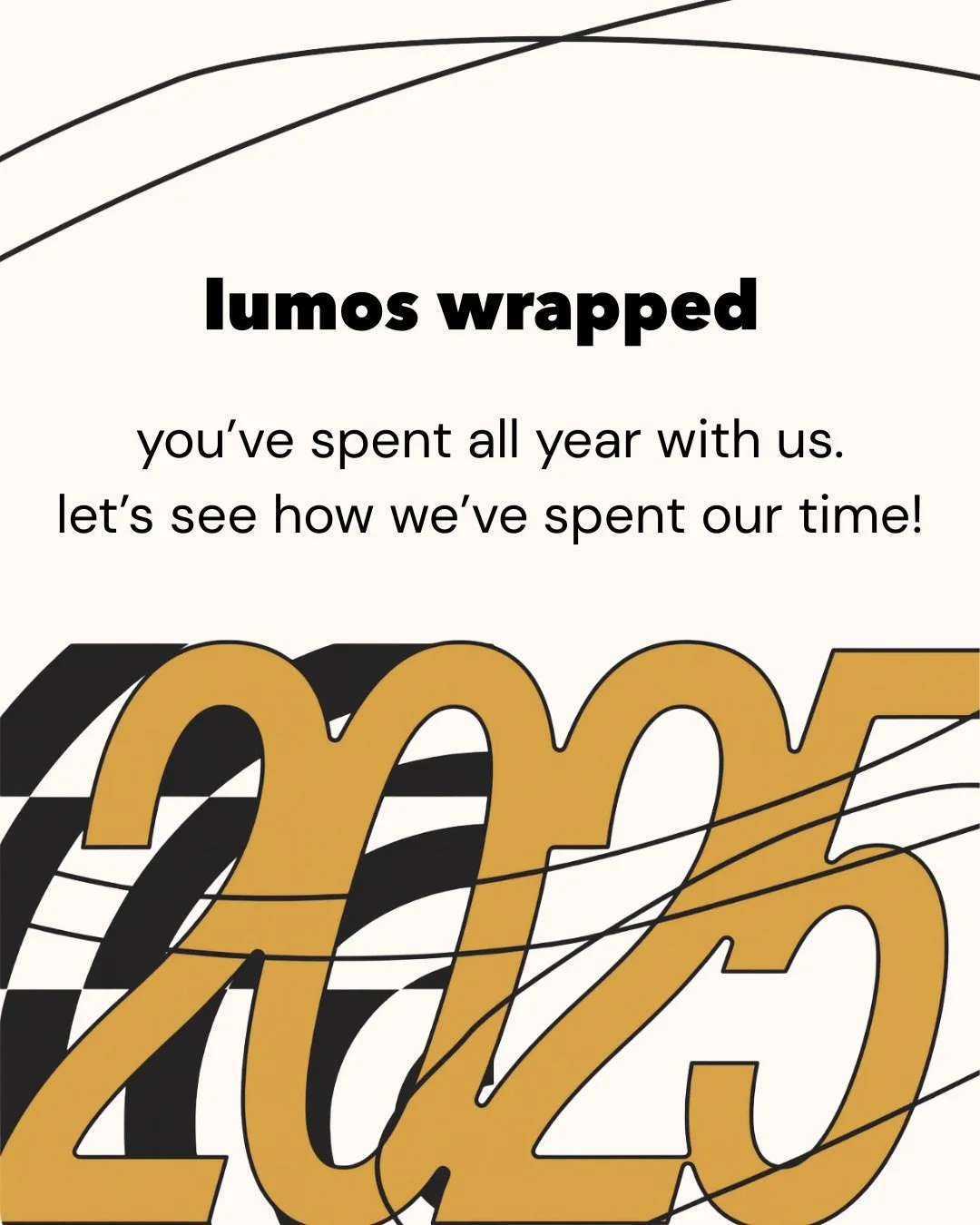 In 2025, you showed up&hellip;
it&rsquo;s here: Lumos Wrapped 🌟

A celebration of everything we created this year! 🙂&zwj;&harr;️

#spotifywrapped #lumos