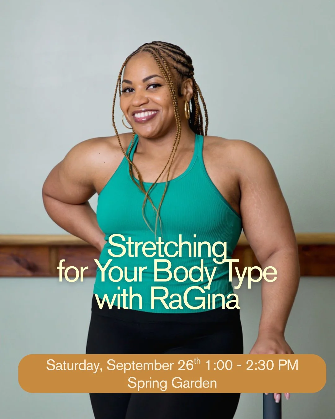 Happening this weekend @kissgwellness Stretch Workshop! Learn how to stretch for your body type with RaGina.
⁠
Stretching is not cookie cutter or one size fits all.  Your stretch program should reflect the needs of YOUR body and the workout goals ahe