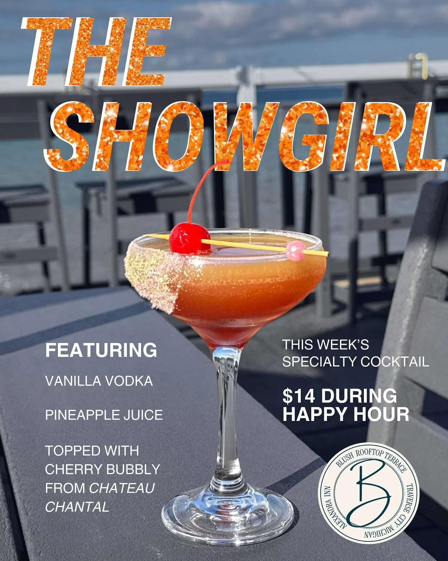 Every star needs an opening number&hellip; 🌟

Meet The Showgirl: a pineapple-upside-down-cake-inspired cocktail with vanilla vodka, pineapple juice, and @chateau.chantal cherry bubbly.

Available for $14 during Happy Hour this week at Blush Rooftop 