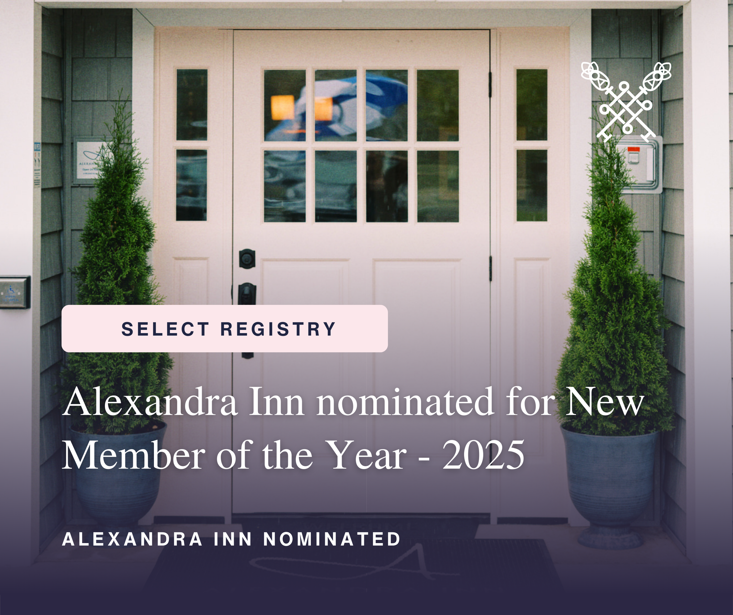 Alexandra Inn Named Finalist for Select Registry’s “New Member of the Year” Award