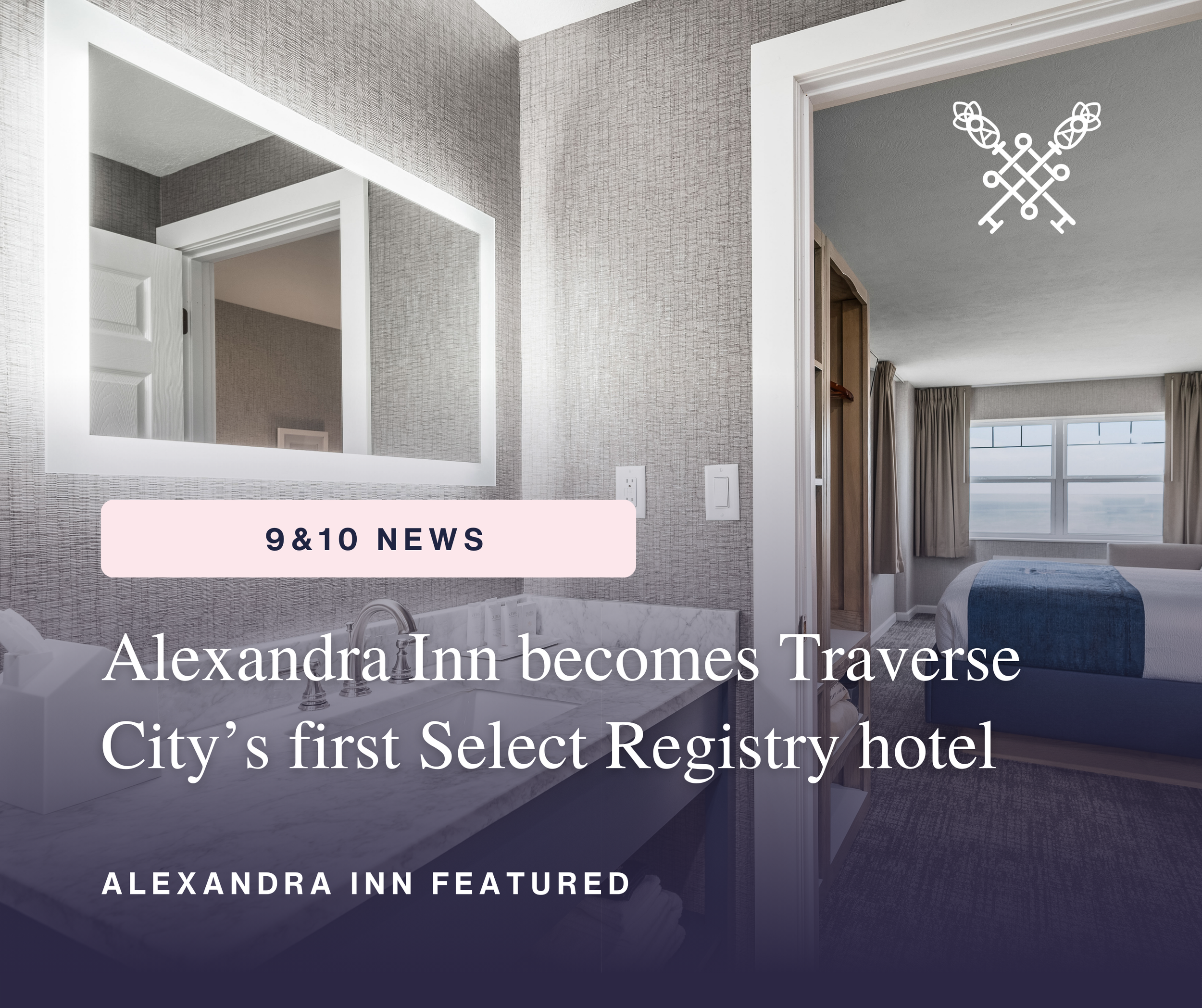 Alexandra Inn Becomes Traverse City’s First Select Registry Hotel