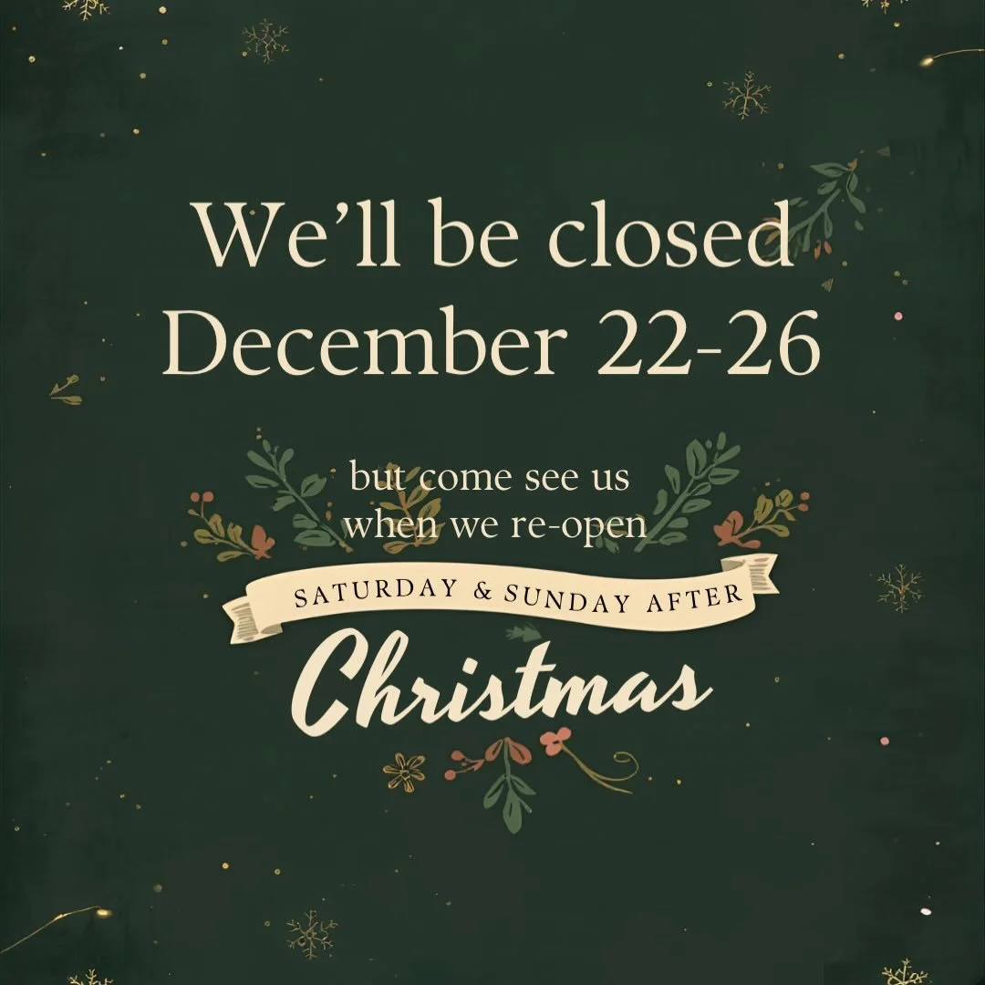 Open Saturday &amp; Sunday after a little Christmas break!