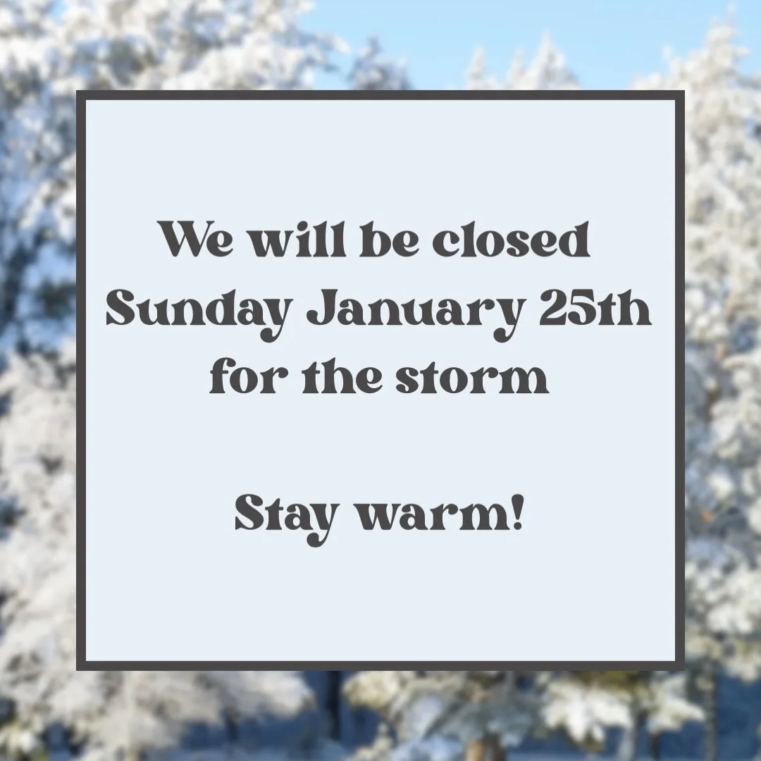 We&rsquo;ll be closed Sunday for the storm, but come kick off your snow day with us tonight before you get cozy and hunker down!