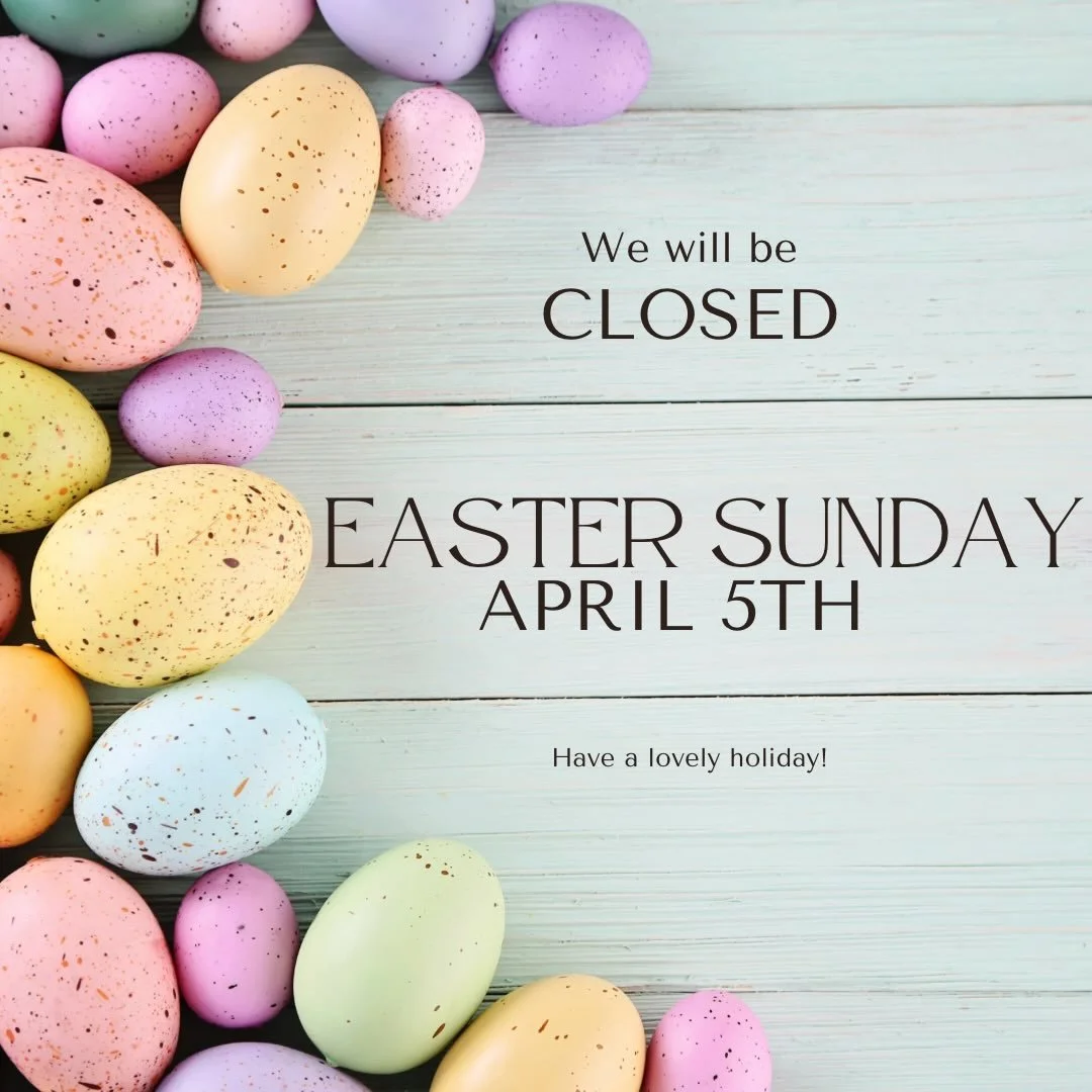 We&rsquo;ll be closed for Easter Sunday, April 5th. Enjoy a little Springtime Sunday Funday! 🐣 🐰 🌺