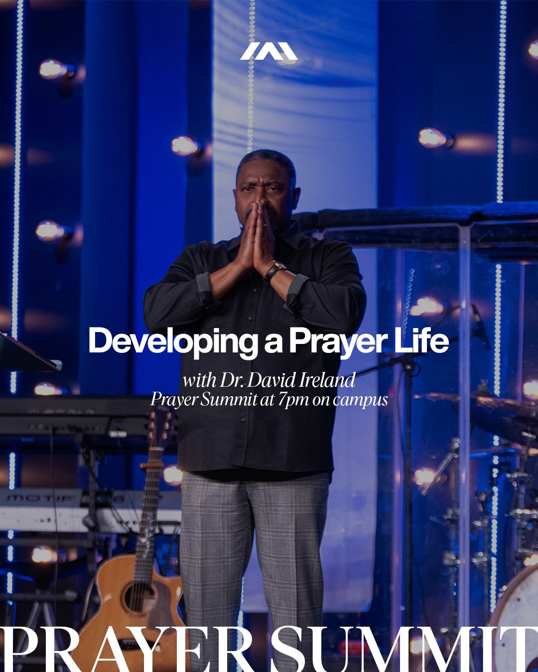 Excited for tonight's Prayer Summit with Dr. David Ireland! 🙏 Join us on campus at 7pm for a teaching on Developing a Prayer Life. See you there!