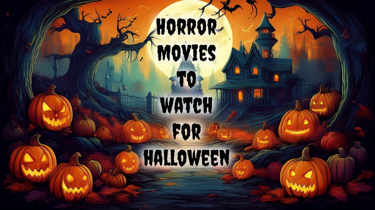 horror movies to watch for halloween copy.jpg