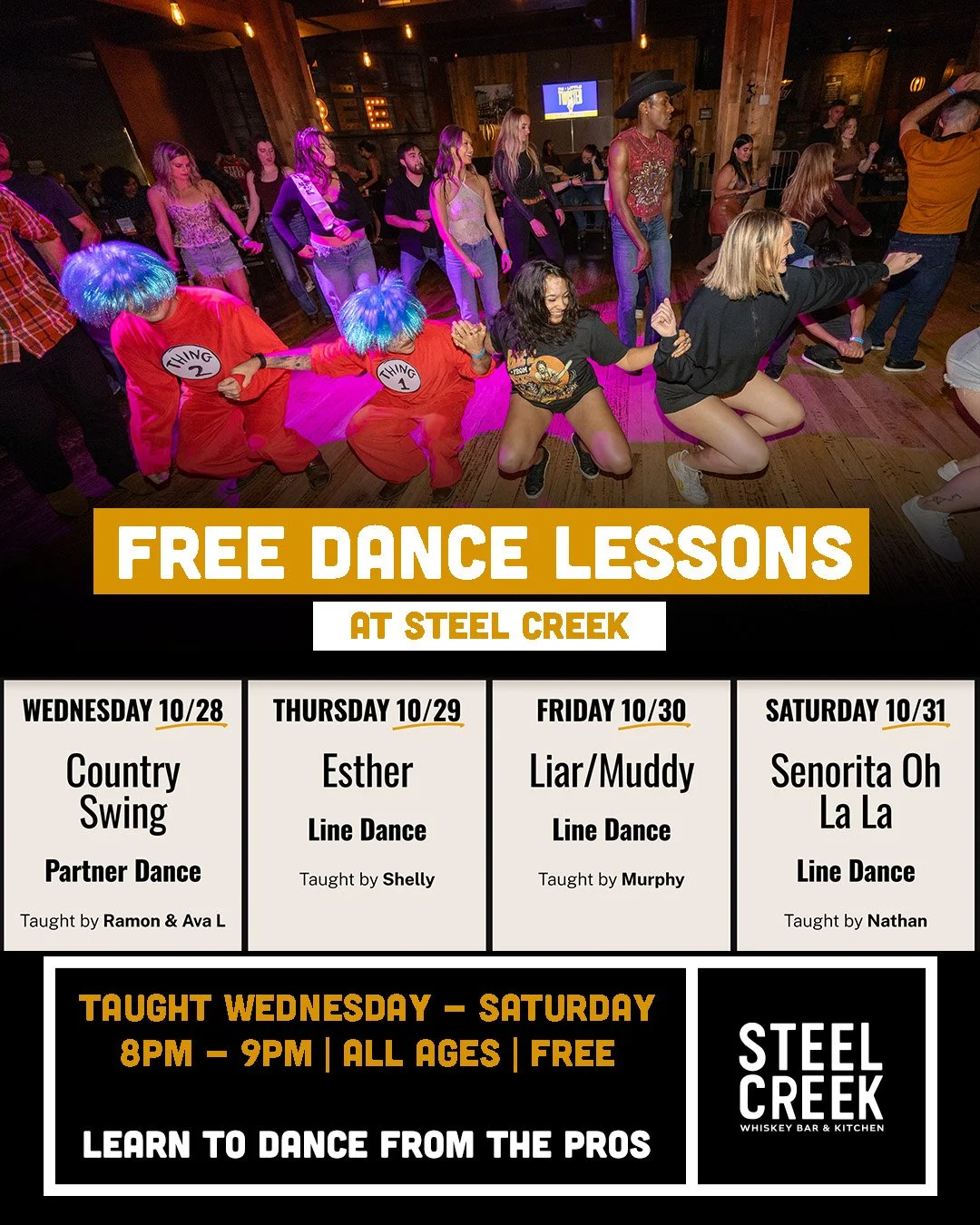 Weekly dance lesson schedule:

WEDNESDAY 10/28
Country Swing
Partner Dance

Taught by Ramon &amp; Ava L

 Click for more details

 Time: 8pm - 9pm

 Instructor: Ramon &amp; Ava L

THURSDAY 10/29
Esther
Line Dance

Taught by Shelly

 Click for more de