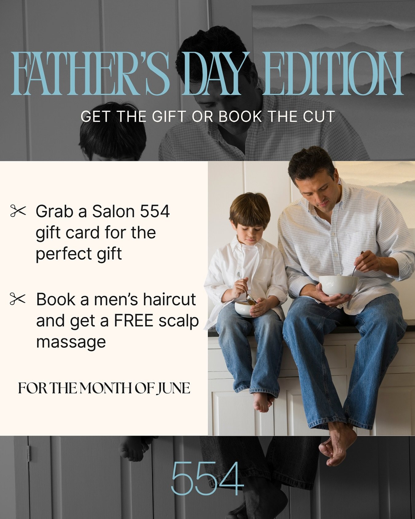Father&rsquo;s Day is almost here &mdash; and we&rsquo;ve got the perfect way to treat the men in your life.

Pick up a Salon 554 gift card for an easy, thoughtful gift, or book a men&rsquo;s haircut this June and enjoy a free scalp massage on us.

B