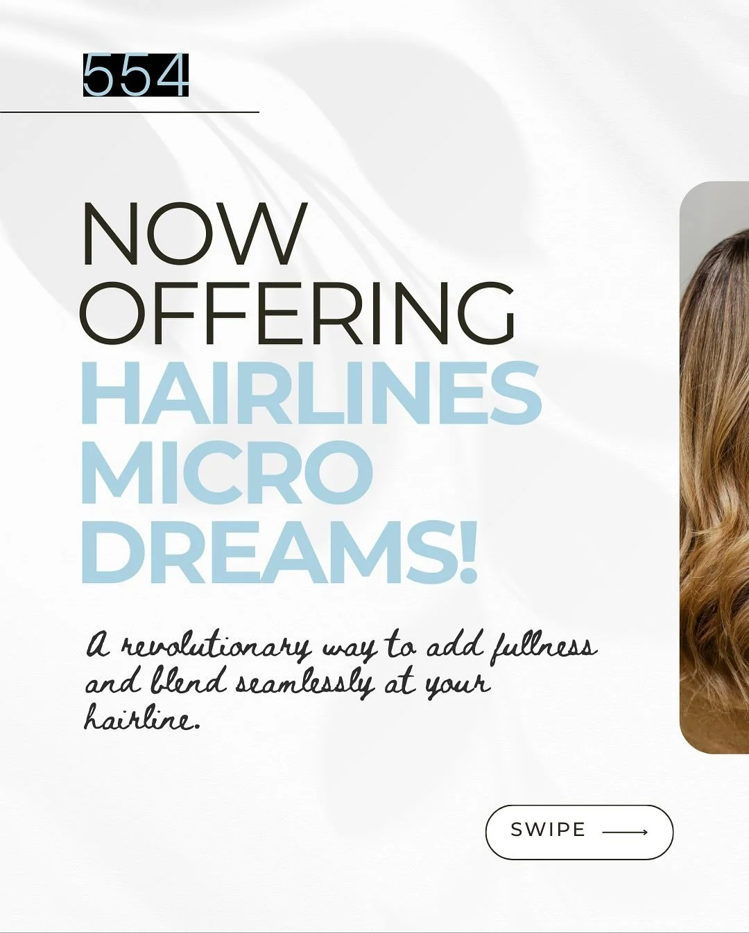Say hello to Hairlines Micro Dreams&mdash;now at Salon 554 in Salem! 💫
This revolutionary service uses ultra-fine extensions applied to the hairline, creating a seamless, natural finish that&rsquo;s virtually undetectable.
Why our guests love it:
✔️