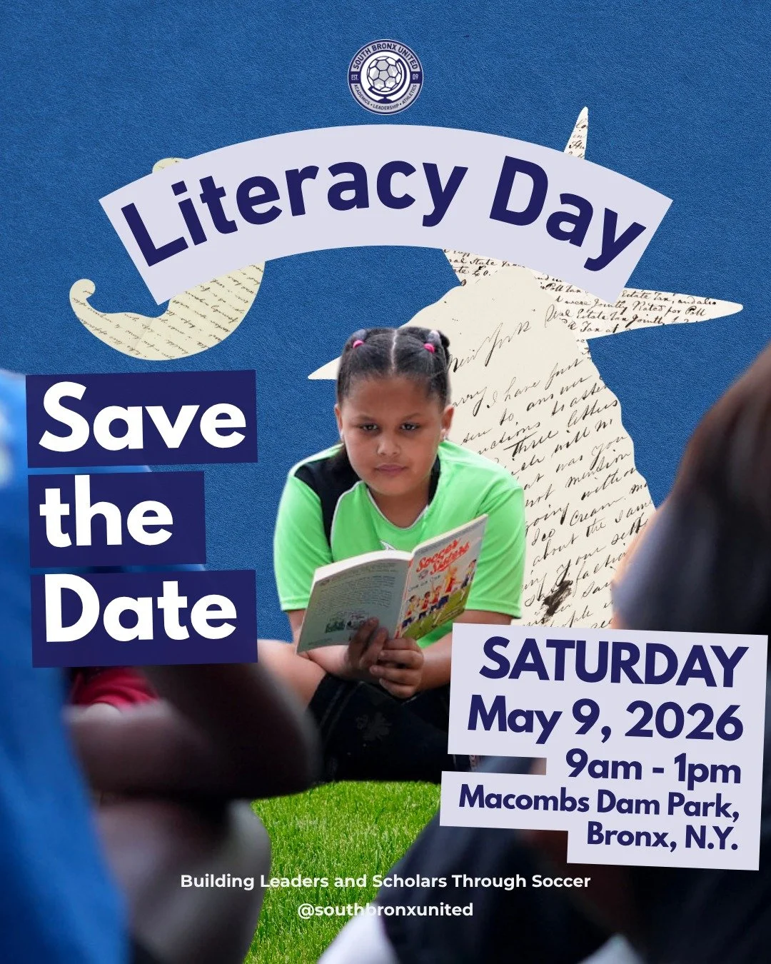 Save the Date 📅

Join us to celebrate Literacy Day on May 9th! 📖

📍 Macombs Dam Park, The Bronx
🕘 9:00 AM &ndash; 1:00 PM

South Bronx United is committed to Building Leaders and Scholars Through Soccer

#LiteracyDay #SouthBronx #SBU #YouthLeader