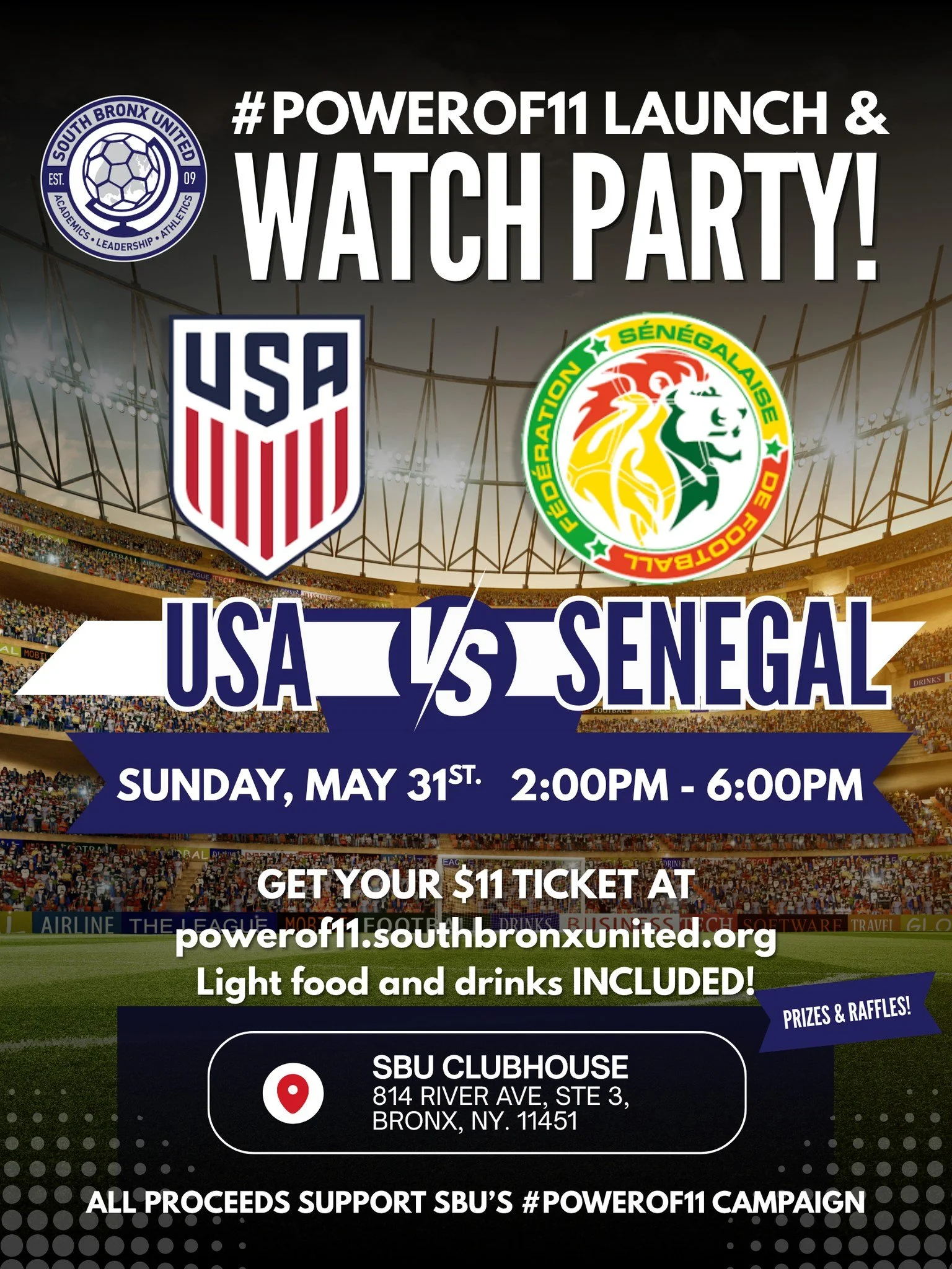 The World Cup is around the corner! 🏆

Join us for the USA 🇺🇸 vs 🇸🇳 Senegal Watch Party in preparation for the World Cup this Sunday May 31 at 2PM at the SBU Clubhouse.

All proceeds support SBU's #Powerof11 campaign

🤩🎟️ Get your tickets NOW!