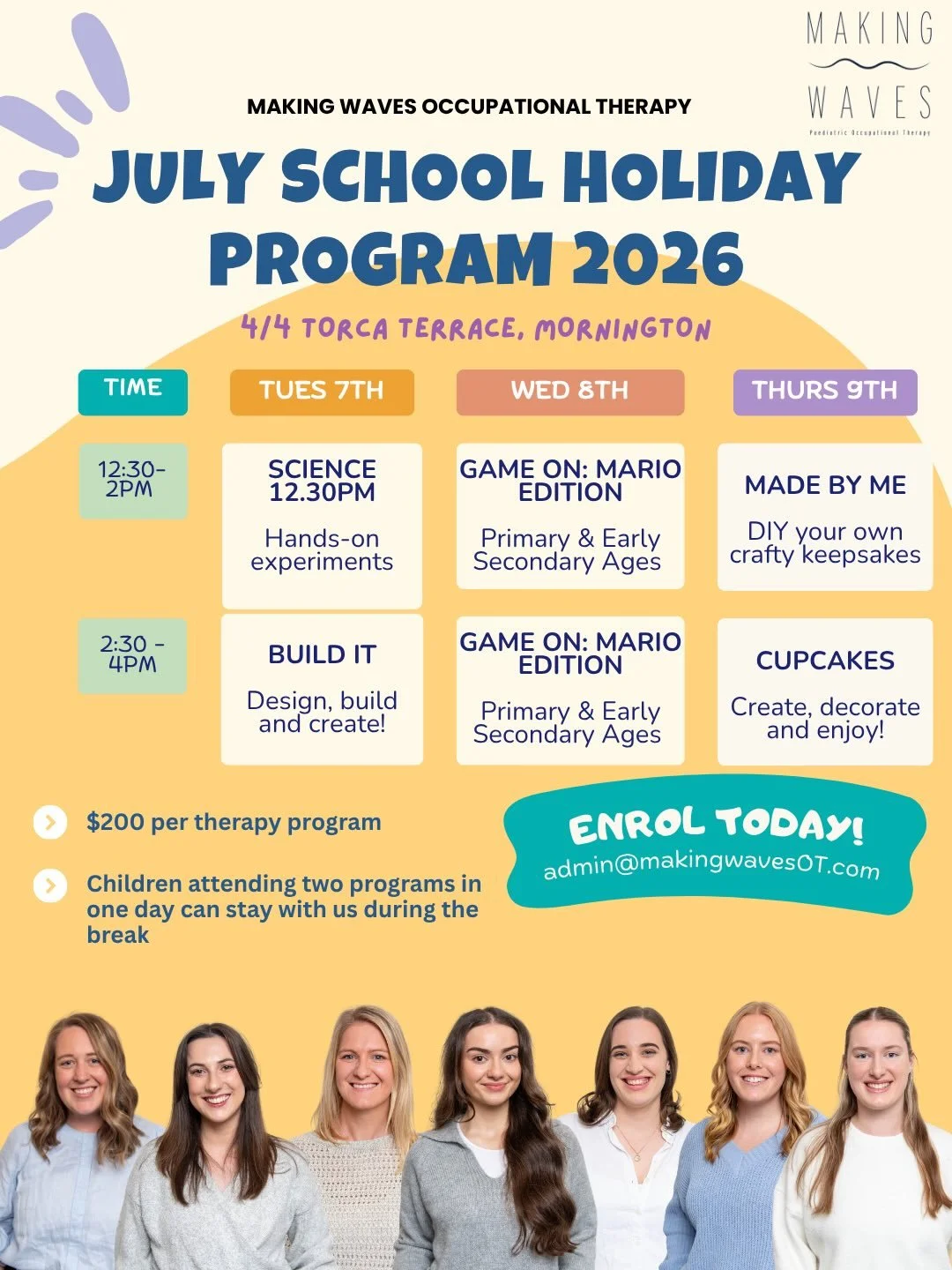 July holiday programs! 

New families are welcome to join!

Email: admin@makingwavesot.com to enrol!