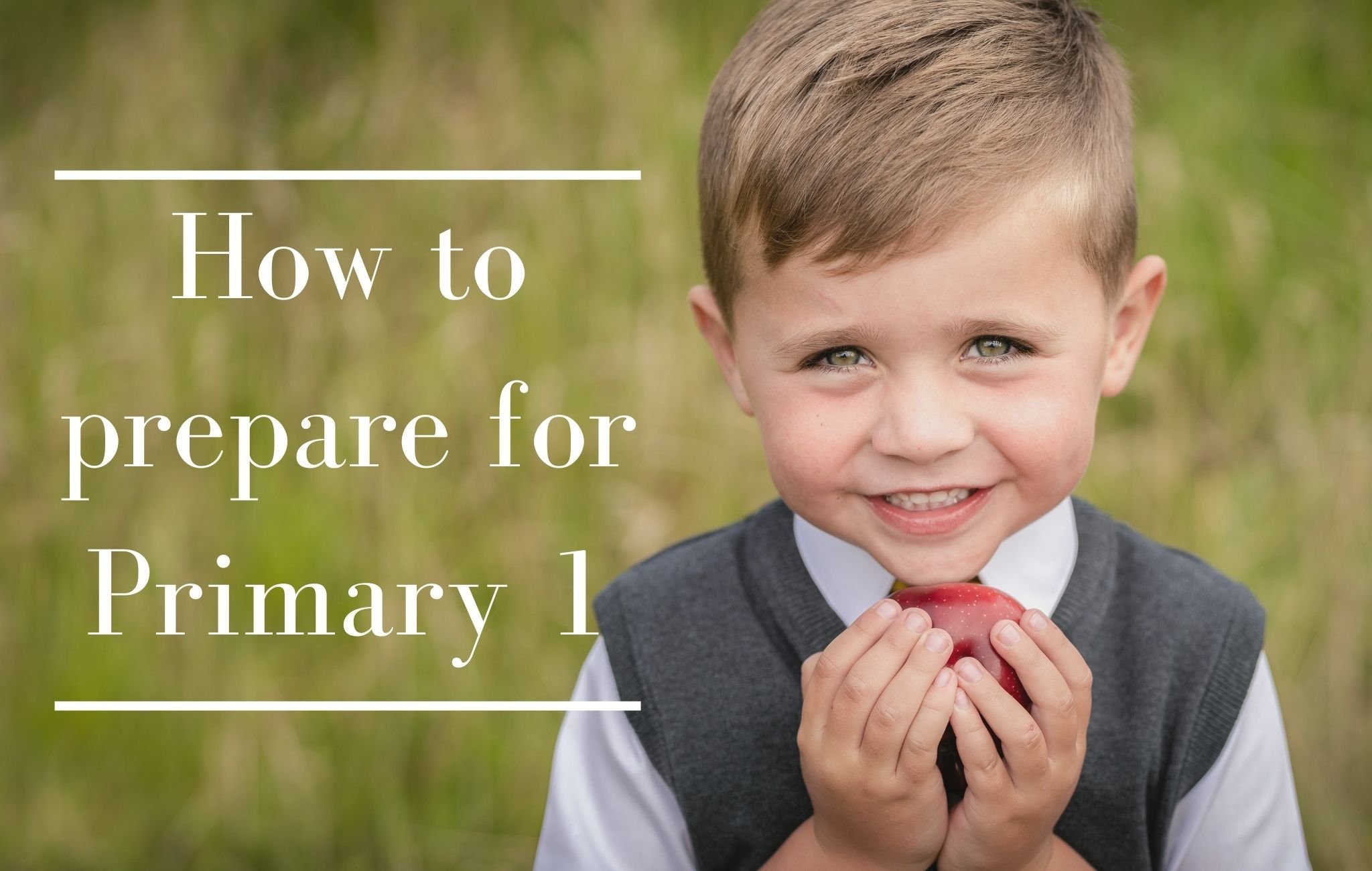How to prepare for primary 1