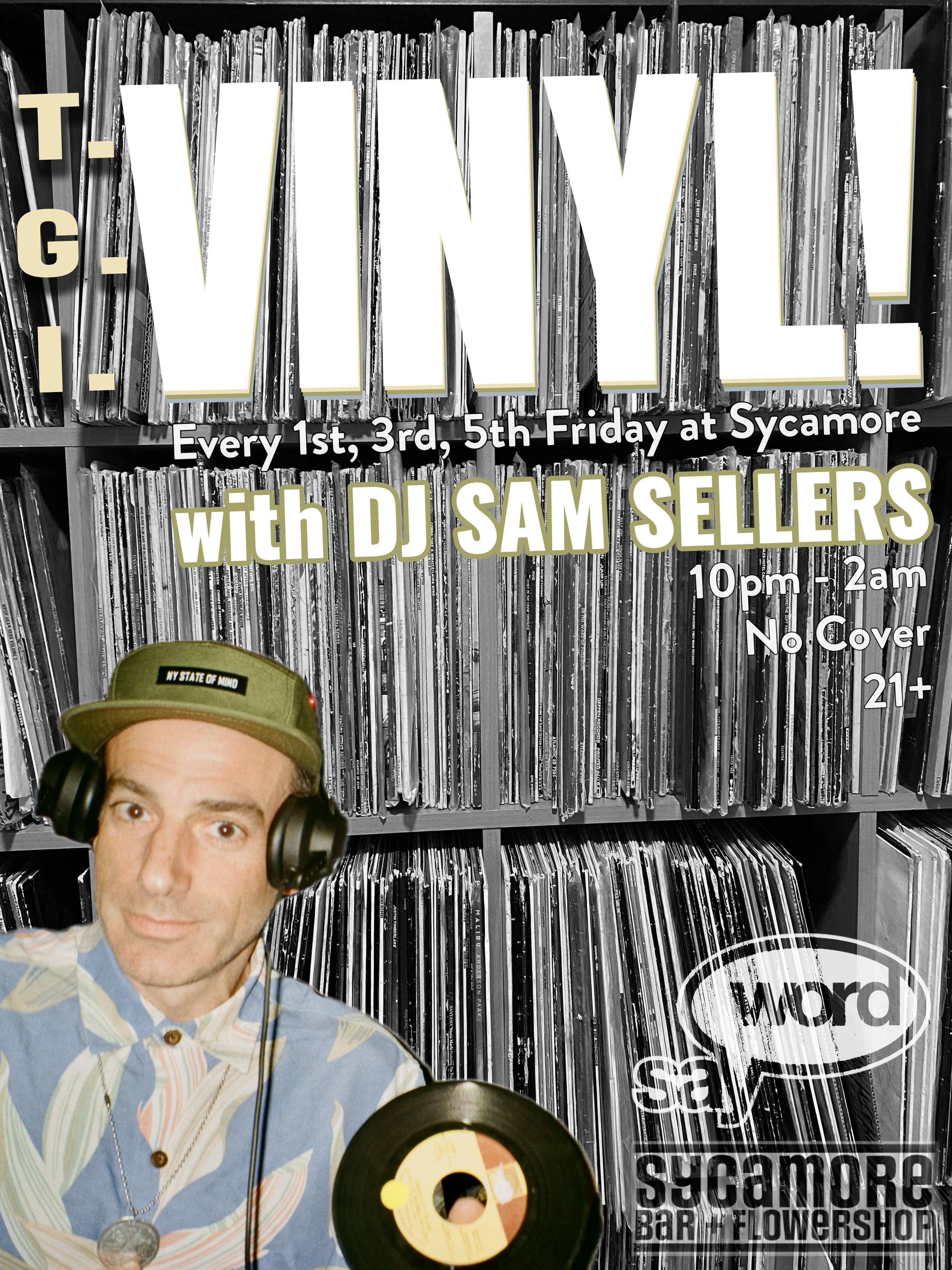T.G.I. VINYL! at Sycamore