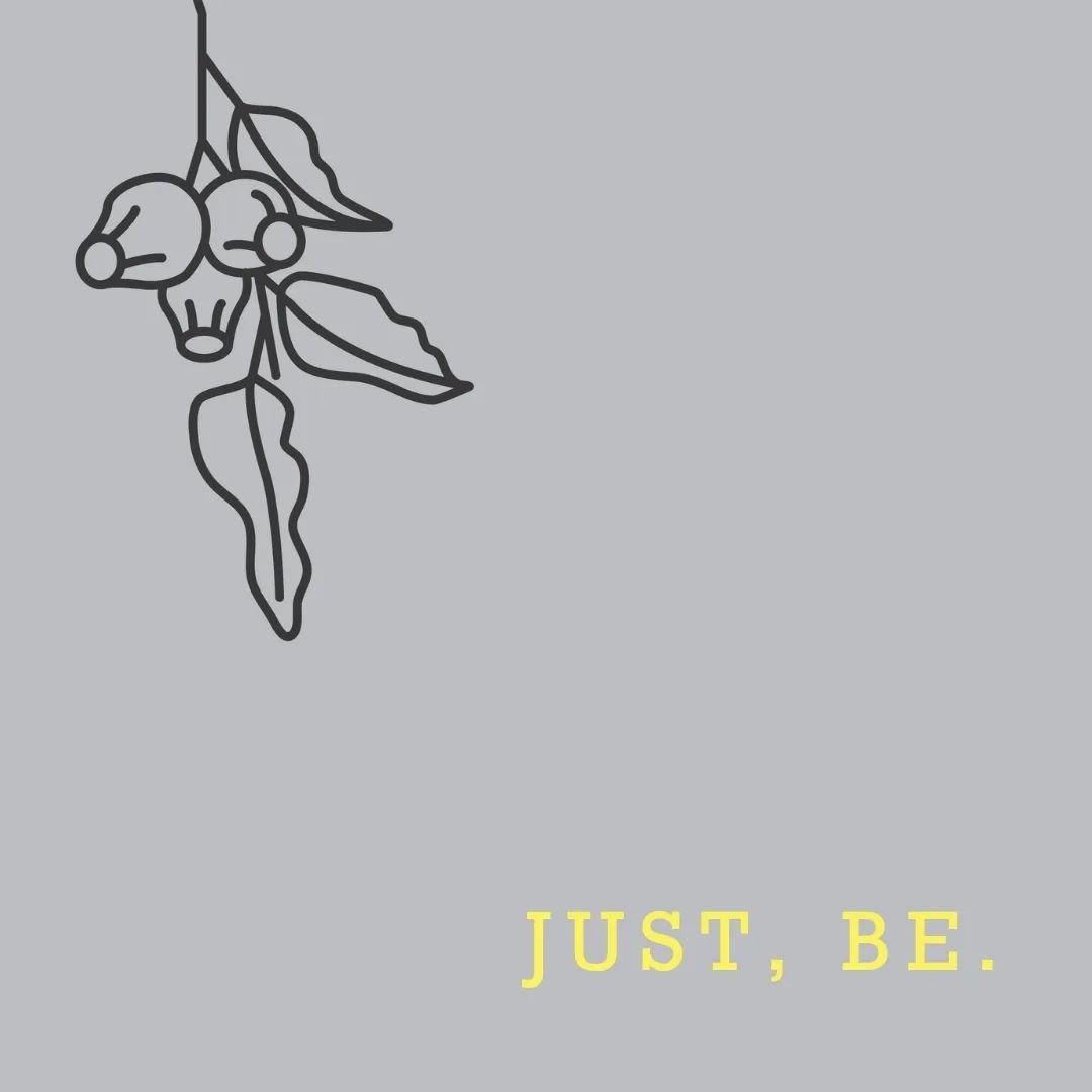 In a world that demands action, sometimes the most profound thing you can do is just, be. 

Be yourself, with all your quirks and colour. 
Be your thoughts, let them wander and wonder. 
Be calm.
Be playful.
Be...extraordinarily, simple.

And where be