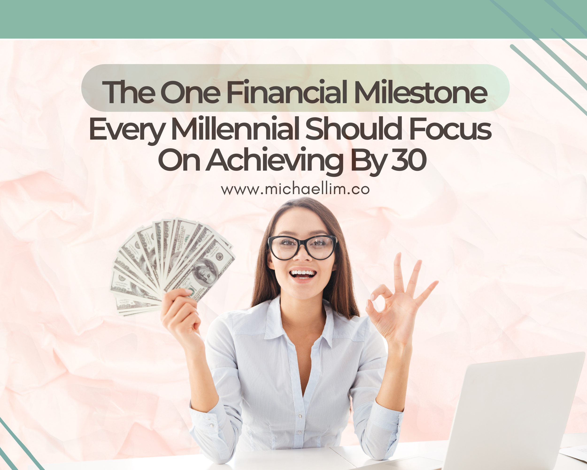 The One Financial Milestone Every Millennial Should Focus On Achieving By 30.