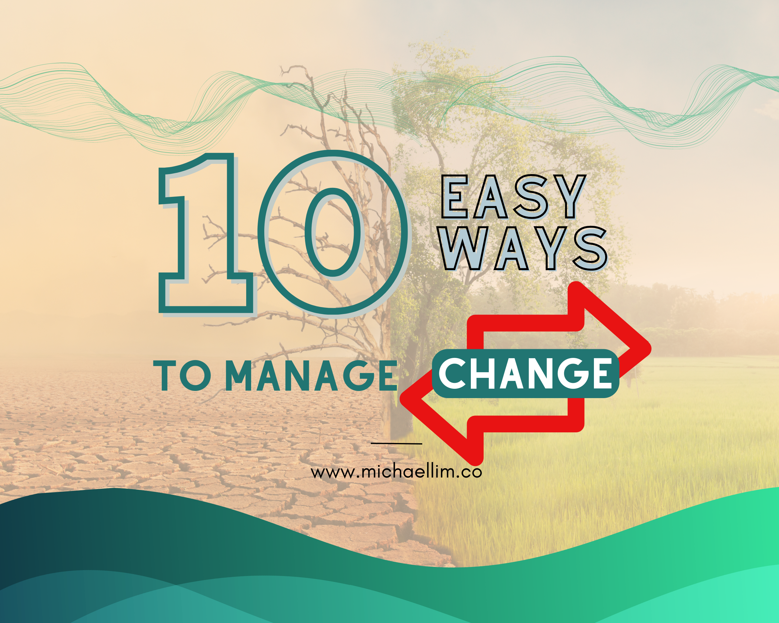 10 Easy Ways to Manage Change