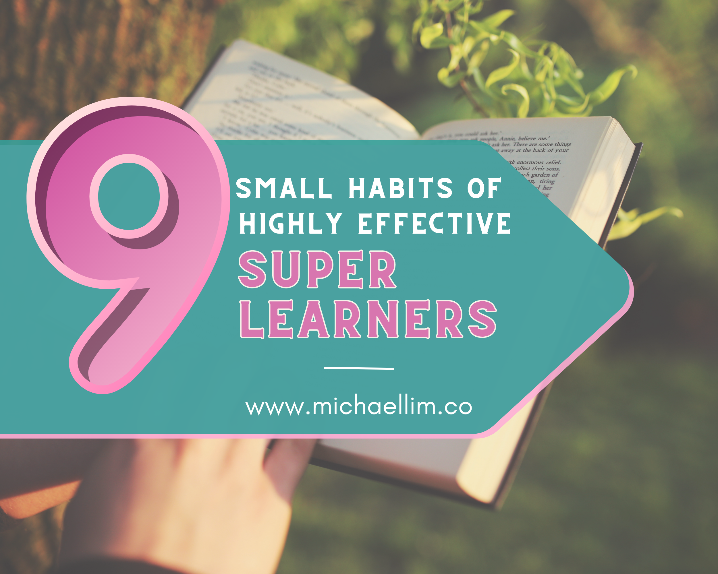 The 9 Small Habits of Highly Effective Super Learners