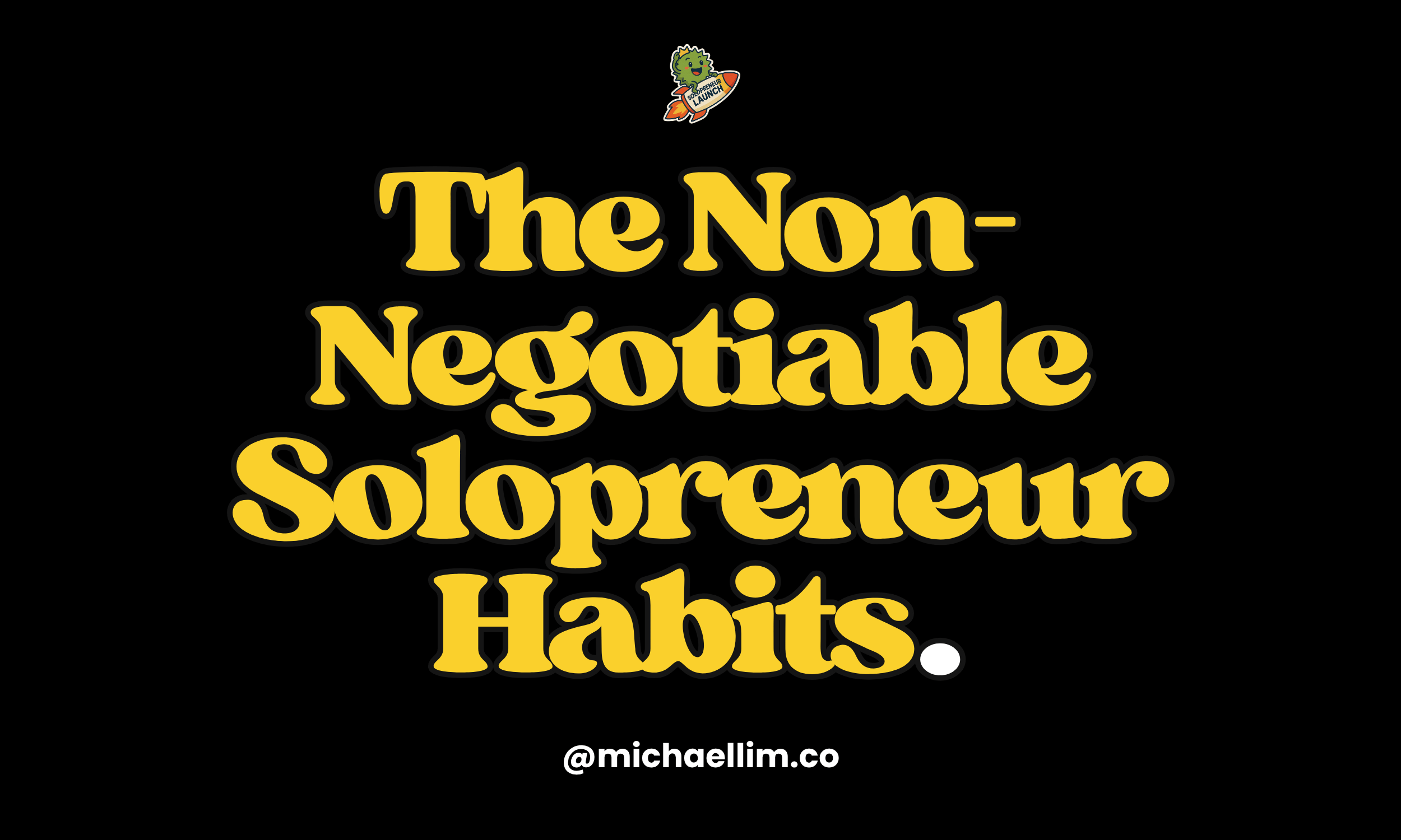 These 6 Solopreneur Habits Will Save You 23+ Hours Per Week (And Make You $10,000)