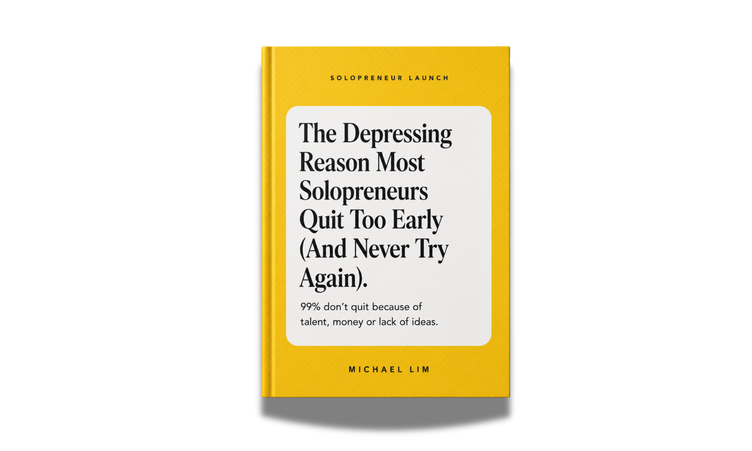The Depressing Reason Most Solopreneurs Quit Too Early (And Never Try Again).