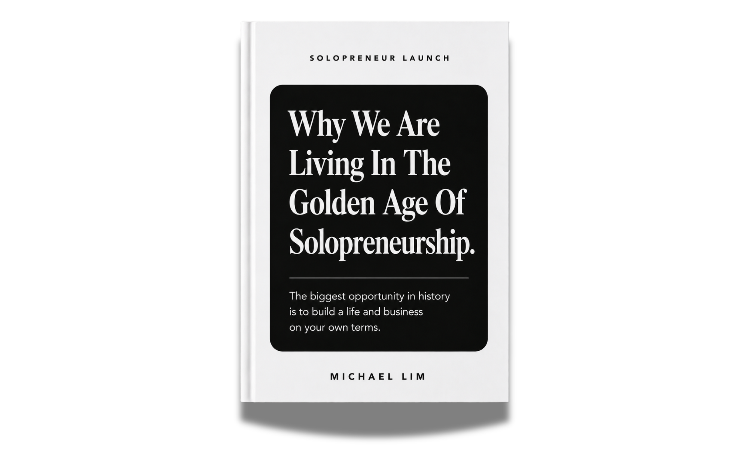 Why We Are Living In The Golden Age Of Solopreneurship.