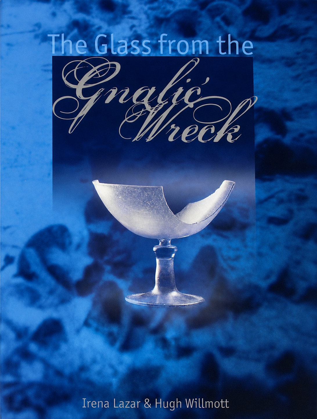 Book cover of Glass from the Gnalić Wreck