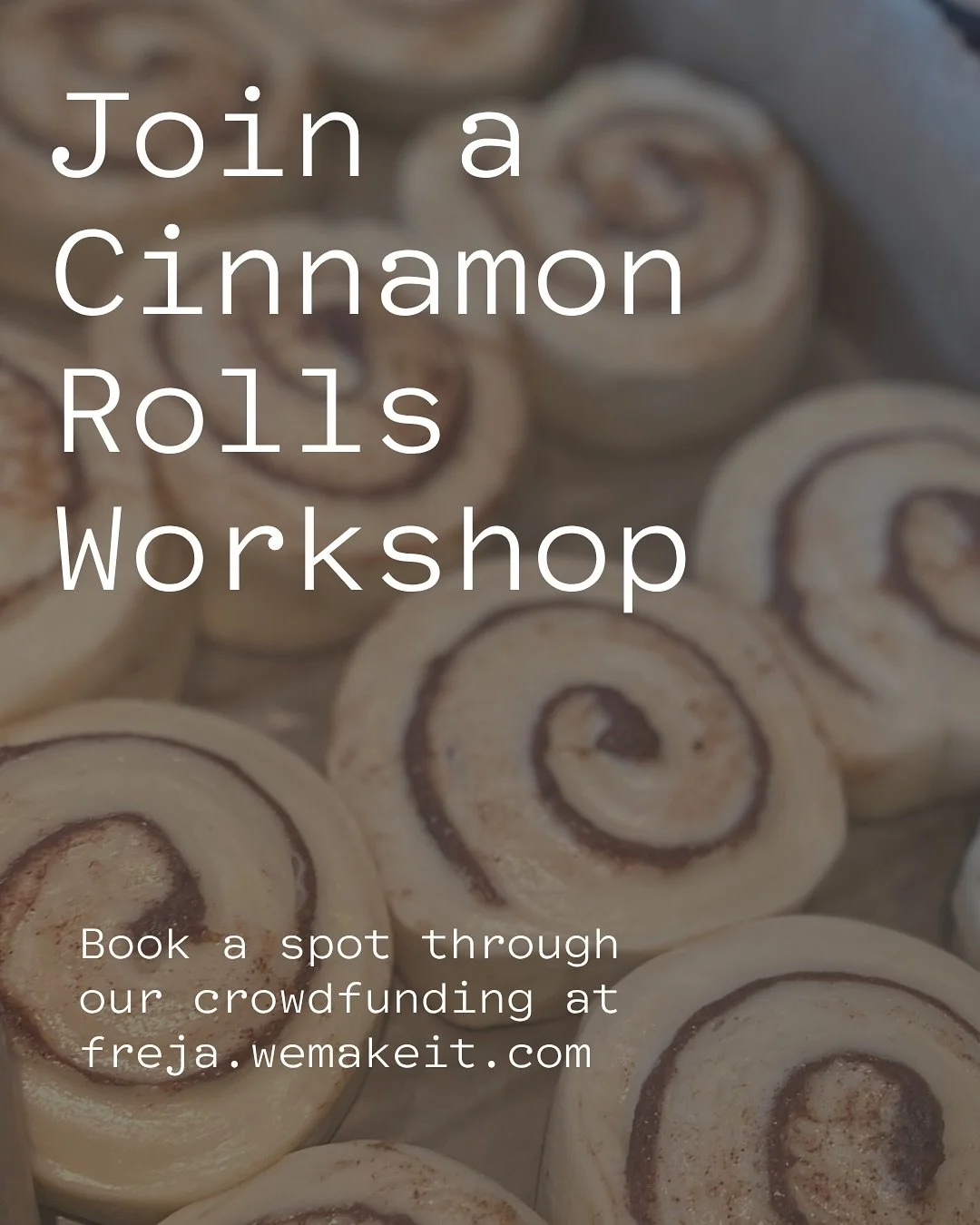 New workshops released for our crowdfunding! 🚀

Thank you so much for your incredible support!! 
Since the Sourdough Workshop became our most popular reward we are excited to release another workshop for you.
This one is a Cinnamon Rolls Workshop. 
