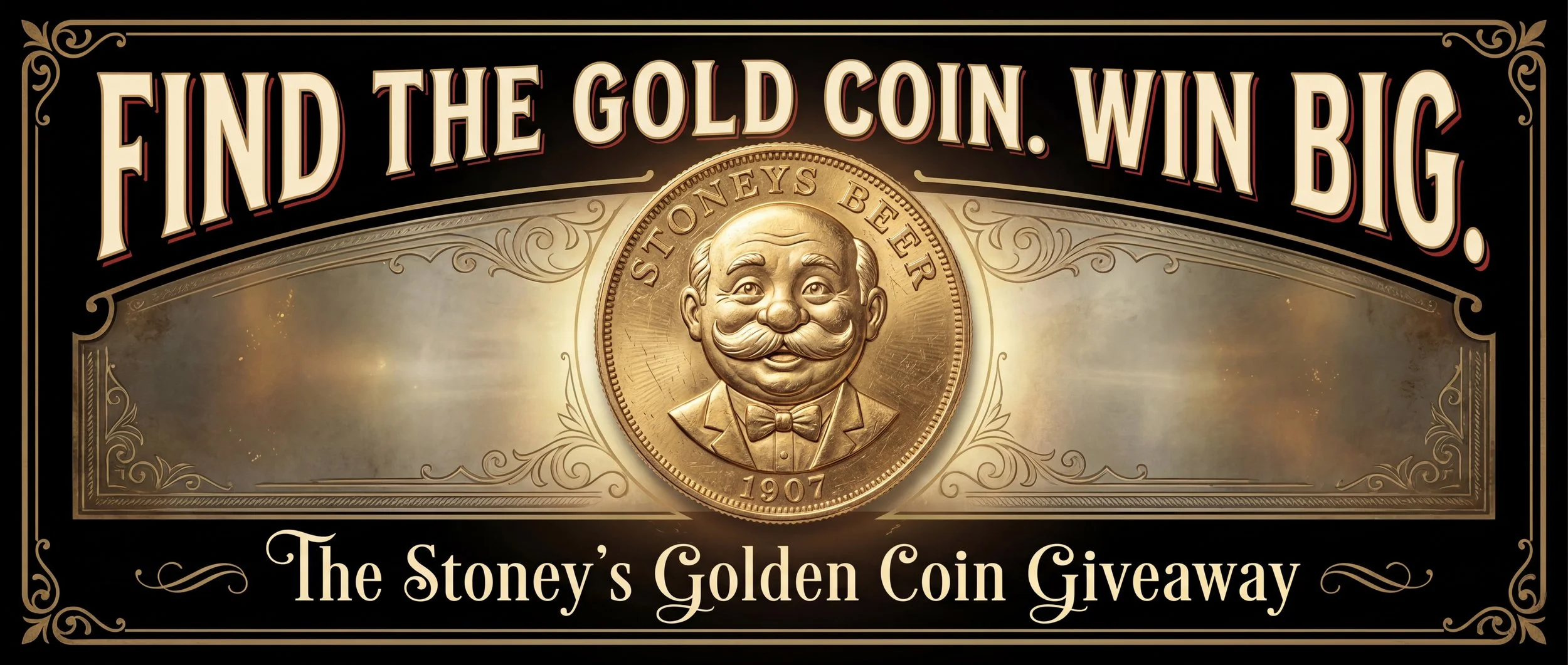 Stoney's Beer Golden Coin Giveaway promotional banner featuring a large gold coin and the text Find the Gold Coin. Win Big.