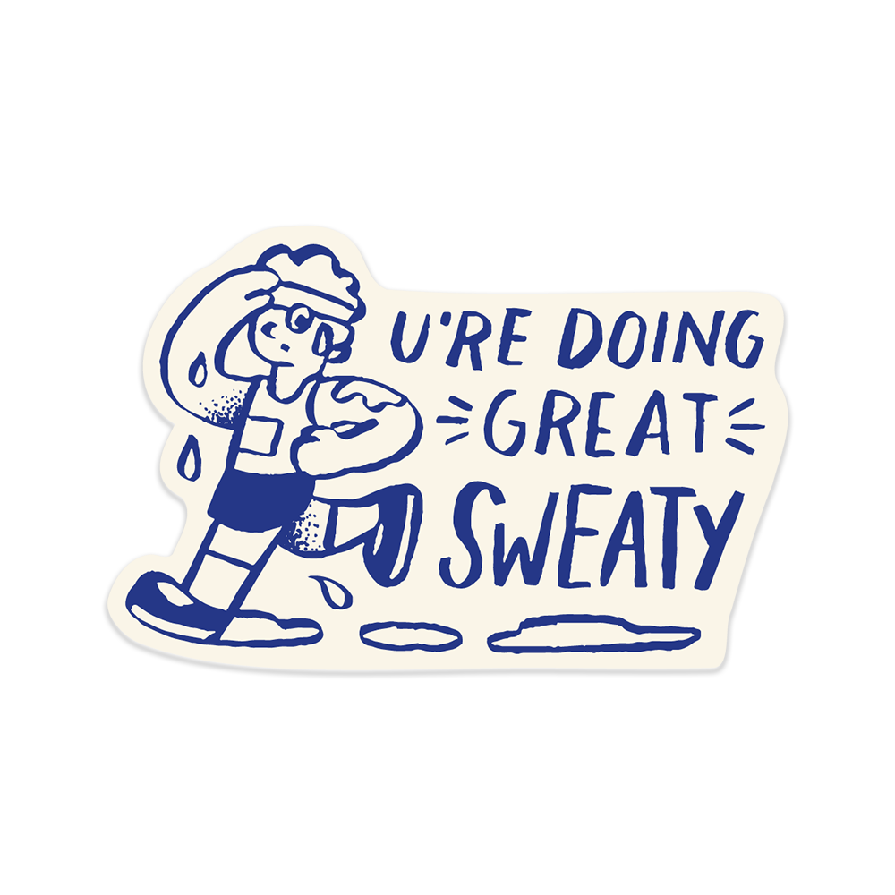 Doing Great Sweaty Sticker