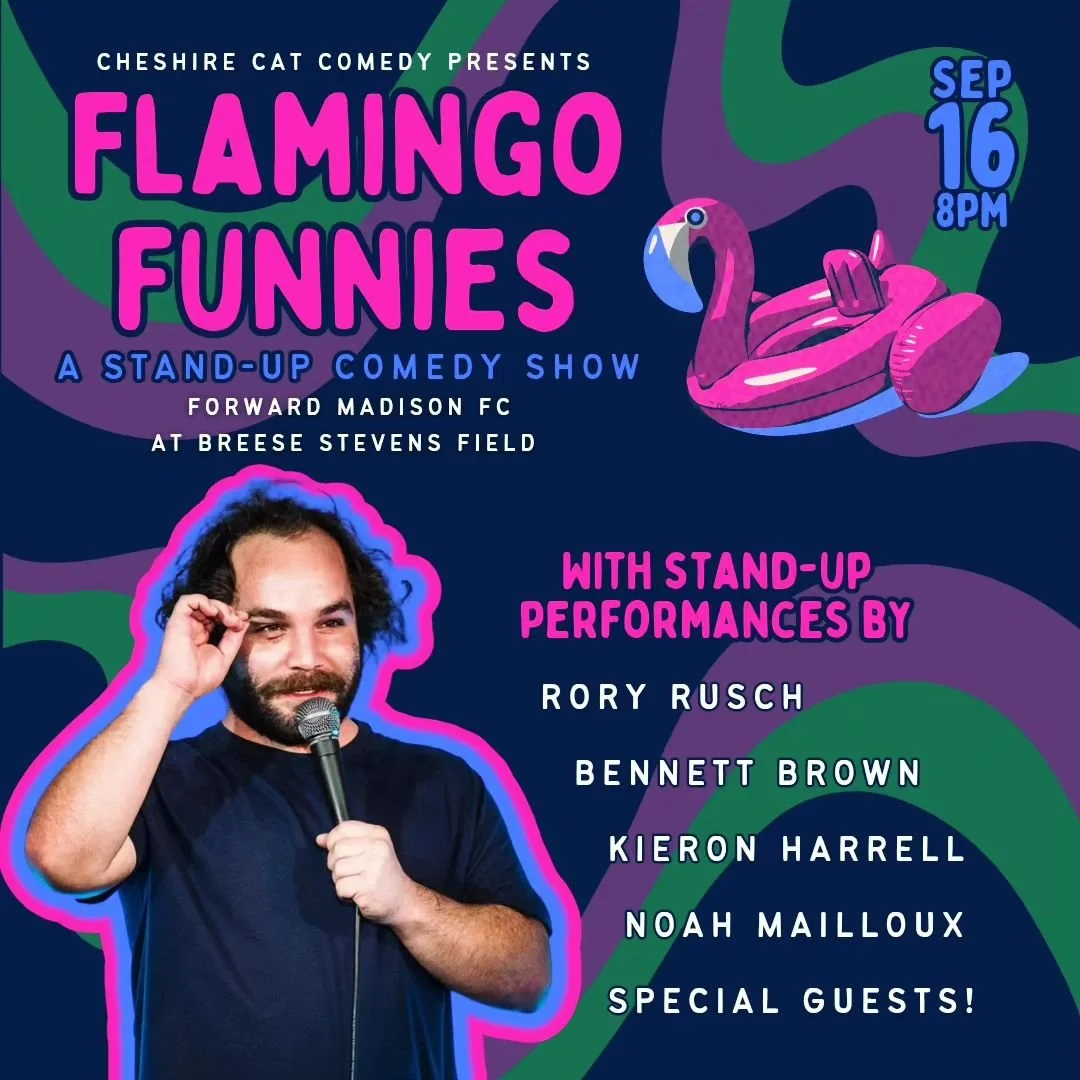 Flamingo Funnies, Presented by Cheshire Cat Comedy