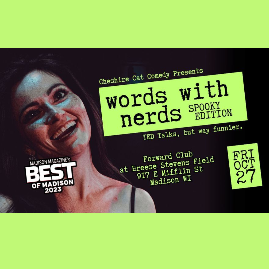 Cheshire Cat Comedy Presents…Words with Nerds (Spooky Edition)