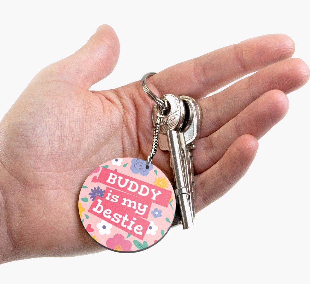 Dog Name Is My Bestie: Personalised Keyring