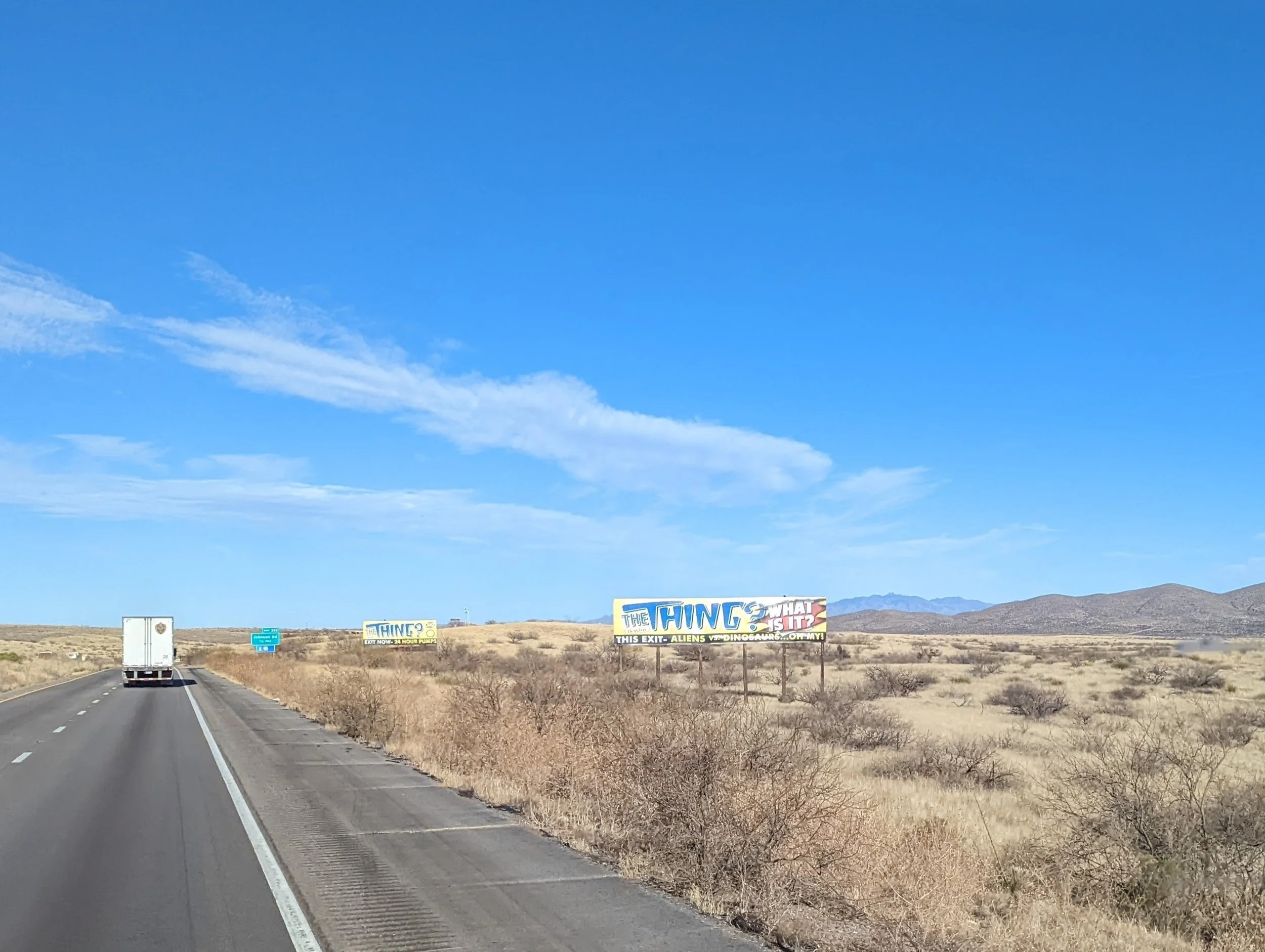 In the long stretches through the desert you can always count on roadside "attraction" billboards