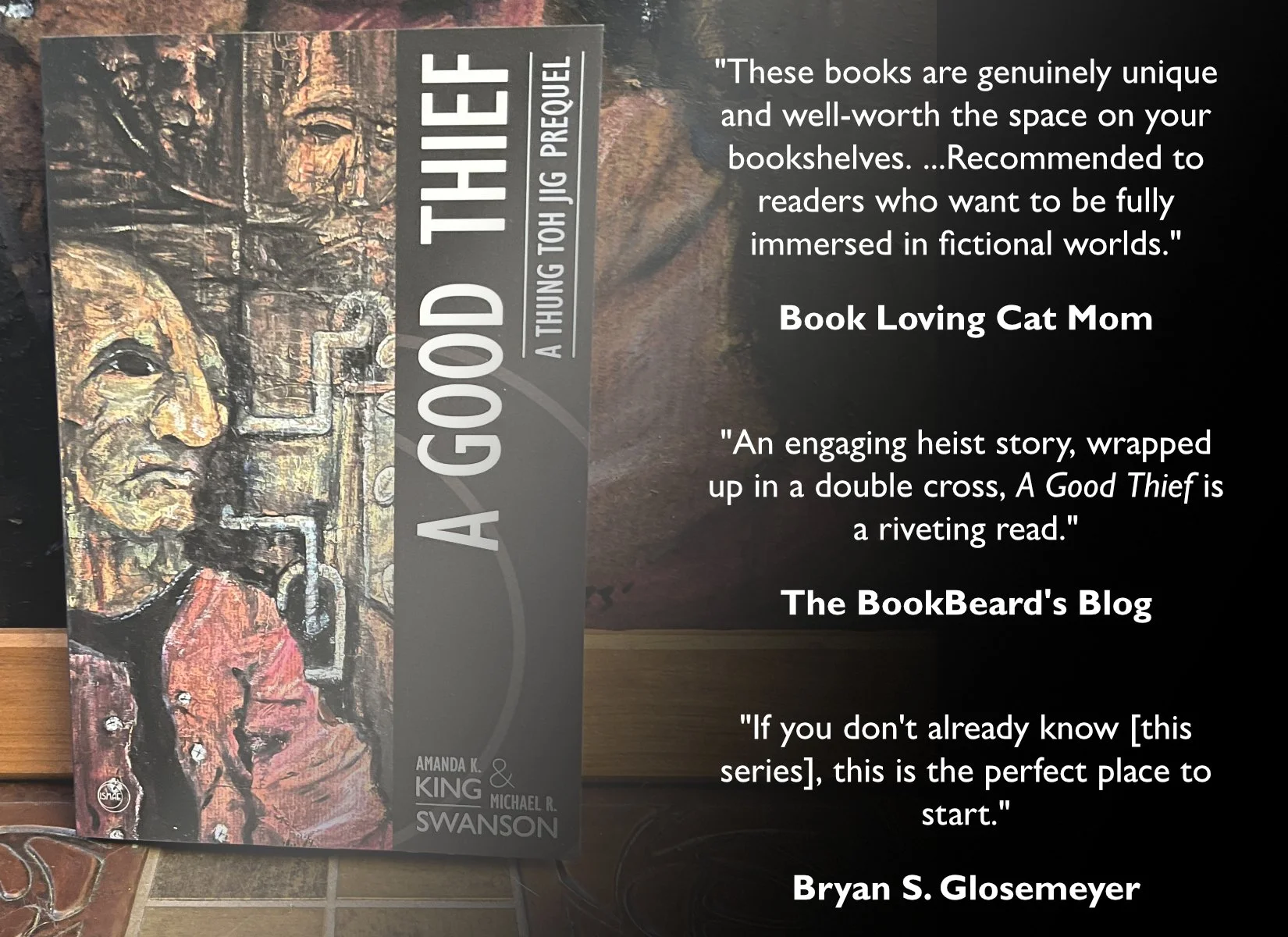 A Good Thief: A Thung Toh Jig Prequel