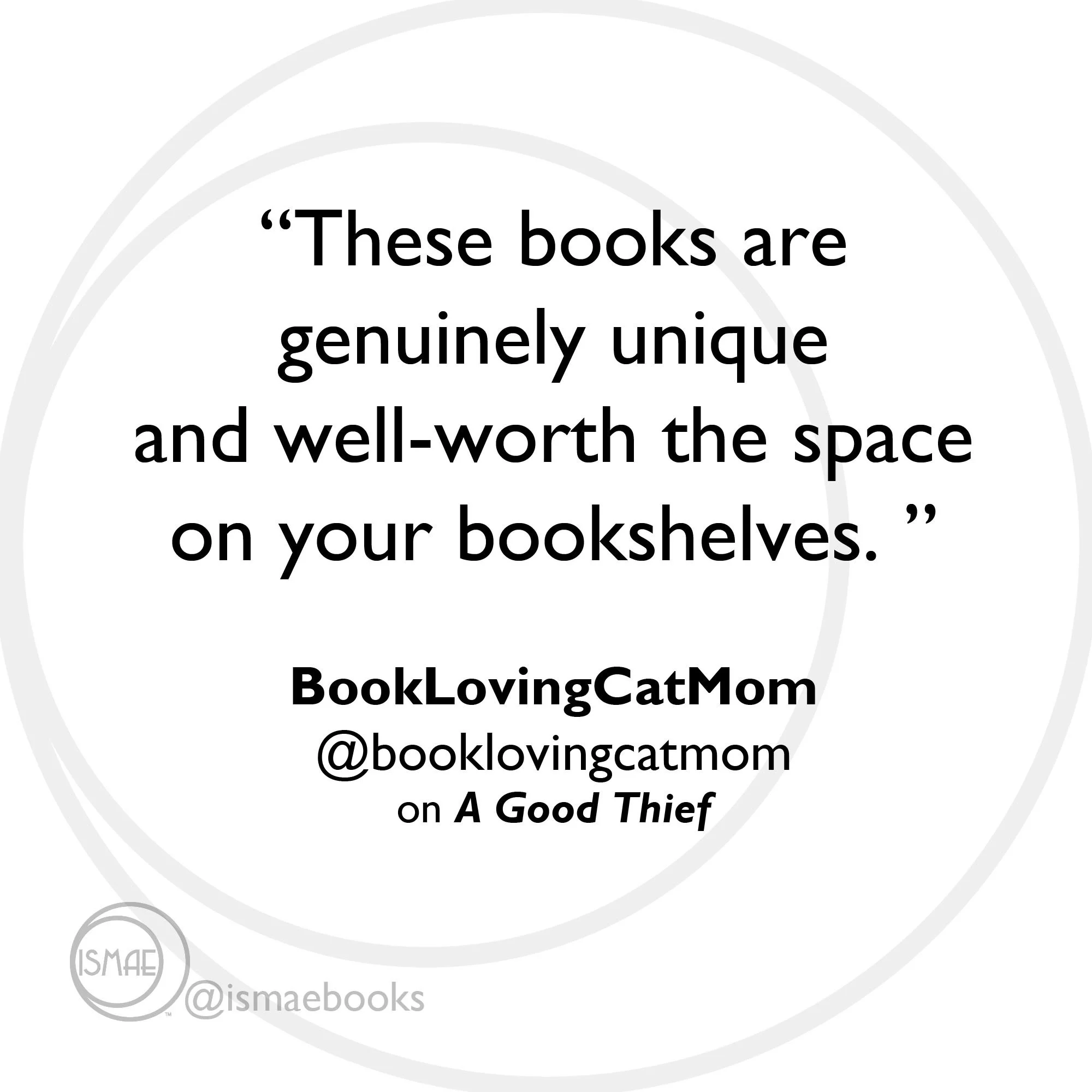 "These books are genuinely unique and well-worth the space on your bookshelves." BookLovingCatMom