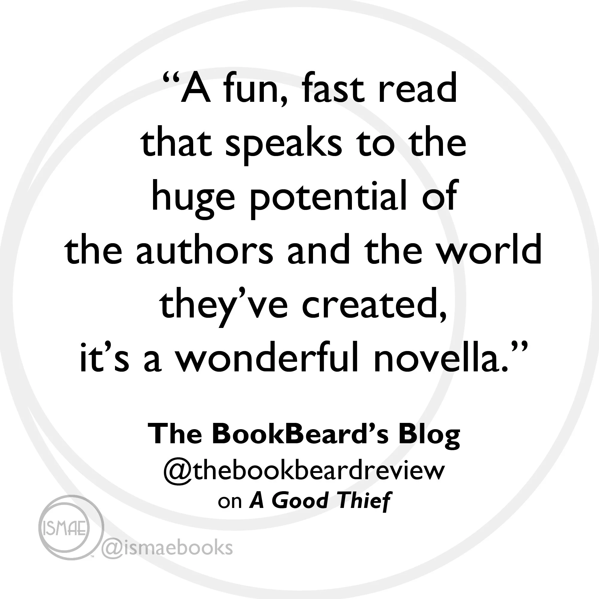 “A fun, fast read ...it’s a wonderful novella.” The BookBeard’s Blog