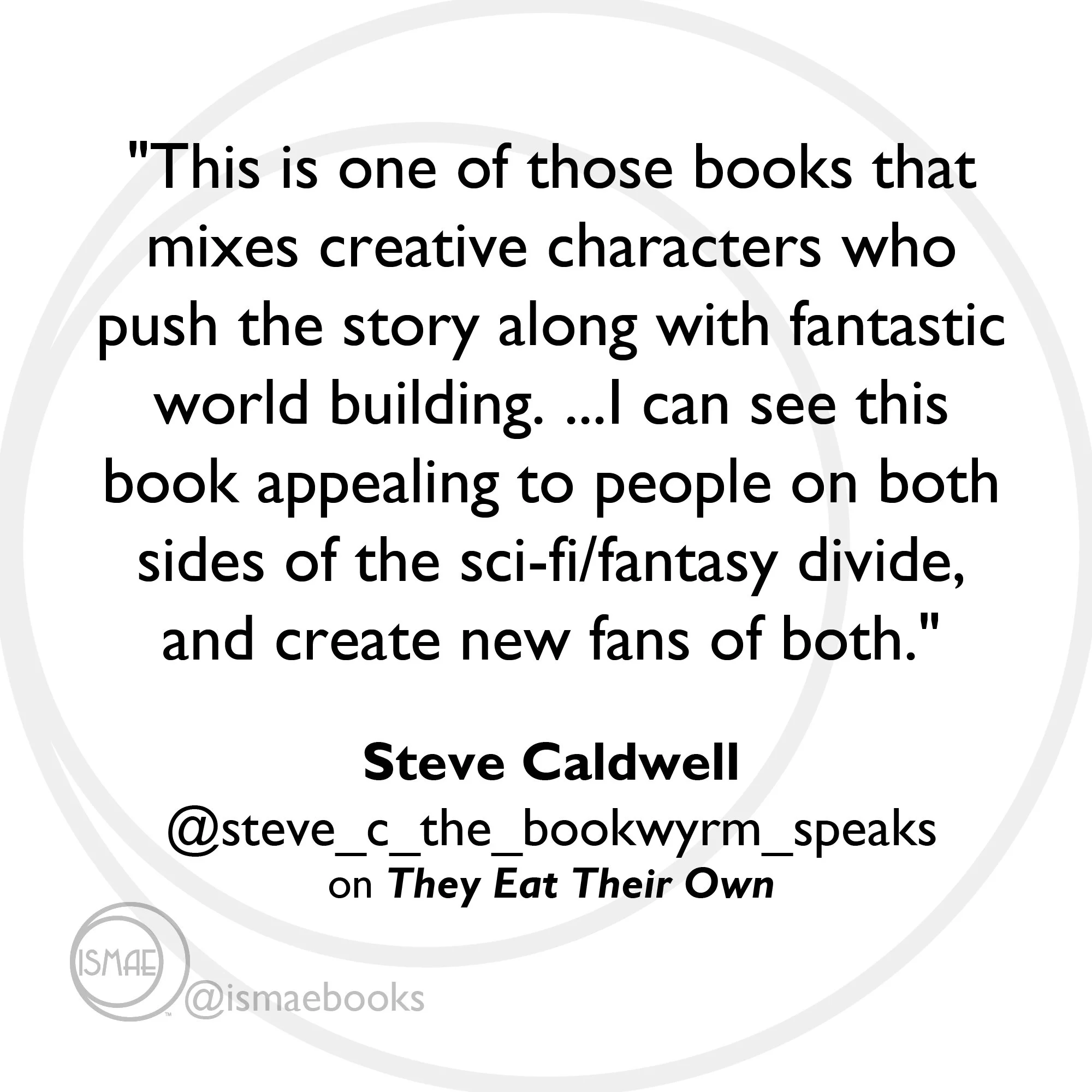 "I can see this book appealing to people on both sides of the sci-fi/fantasy divide & create new fans of both."Steve Caldwell