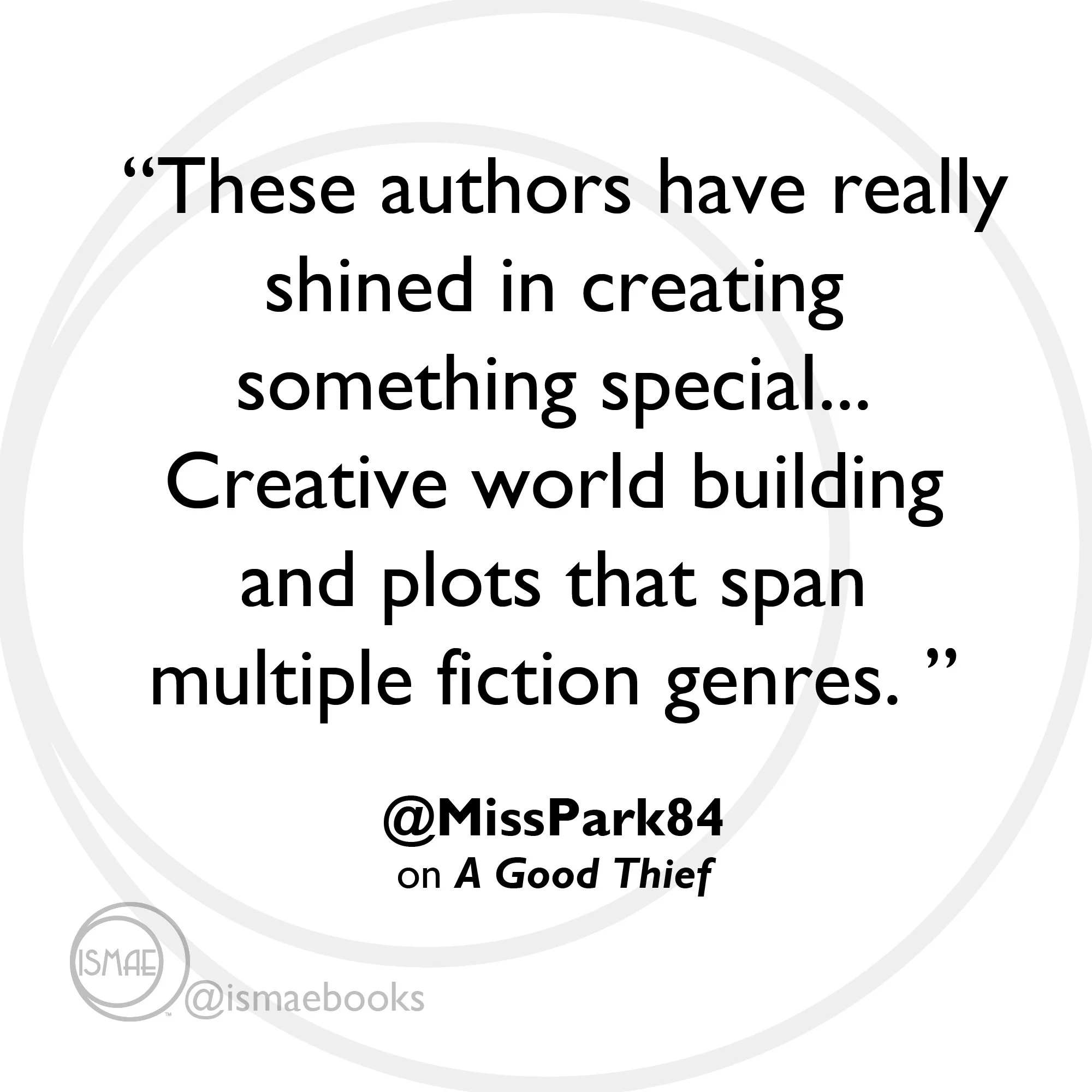 “shined in creating something special... Creative world building and plots that span multiple fiction genres. ” @MissPark84