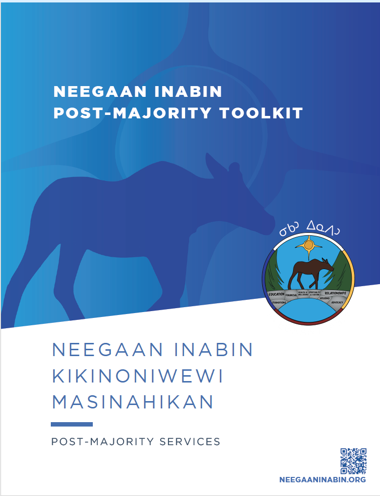 Neegaan Inabin releases Tikinagan’s second Kikinoniwewi Masinahikan (Guidebook) supporting First Nation Post-Majority Services