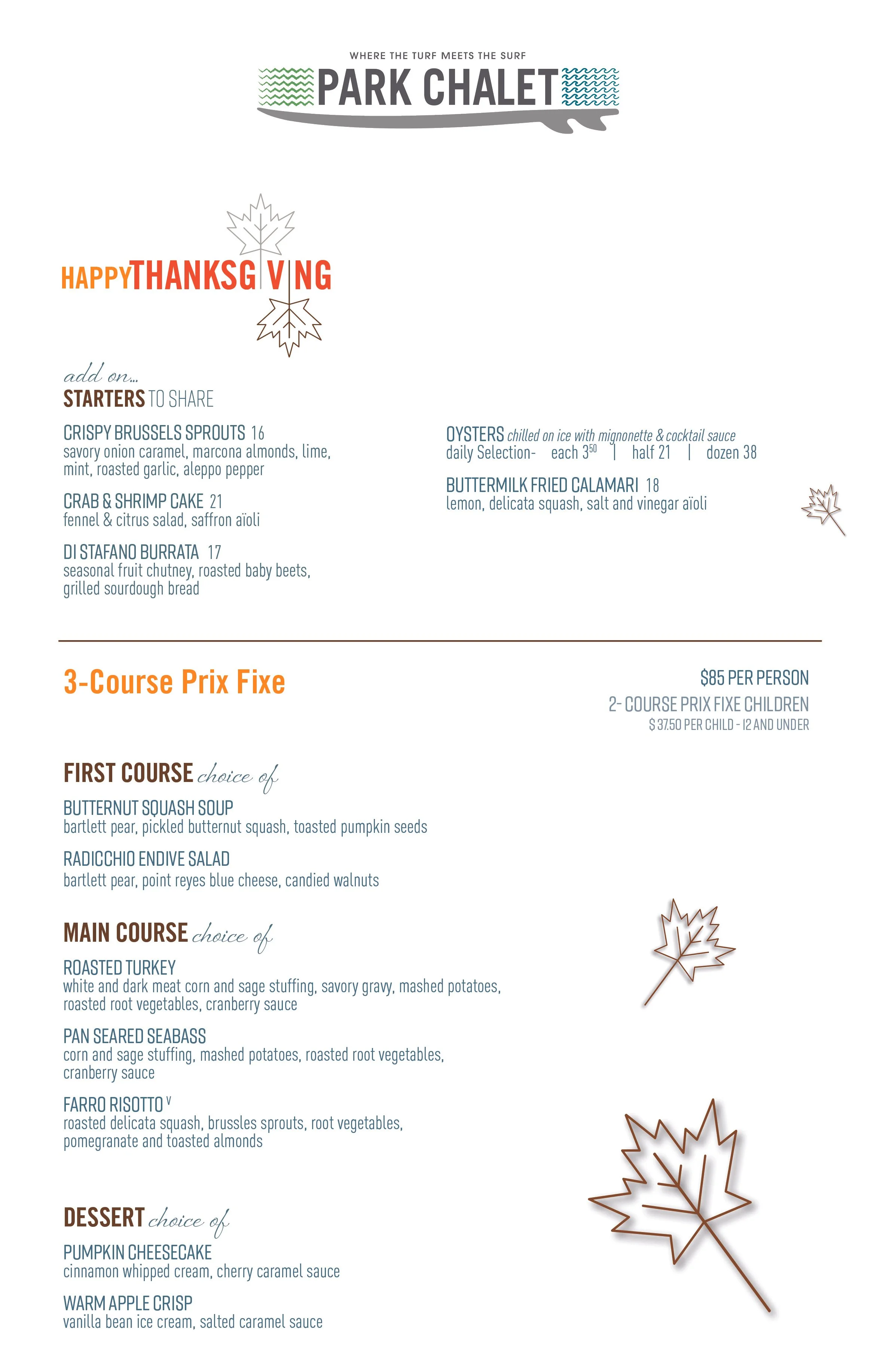 Menu from Park Chalet featuring Thanksgiving dinner options, starters including crispy Brussels sprouts, crab & shrimp cake, Di Stefano burrata, oysters, and buttermilk fried calamari, with a 3-course prix fixe meal including a first course of butternut squash soup or Radicchio Endive salad, a main course of roasted turkey, pan-seared seabass, or Farro Risotto, and dessert options of pumpkin cheesecake or warm apple crisp.
