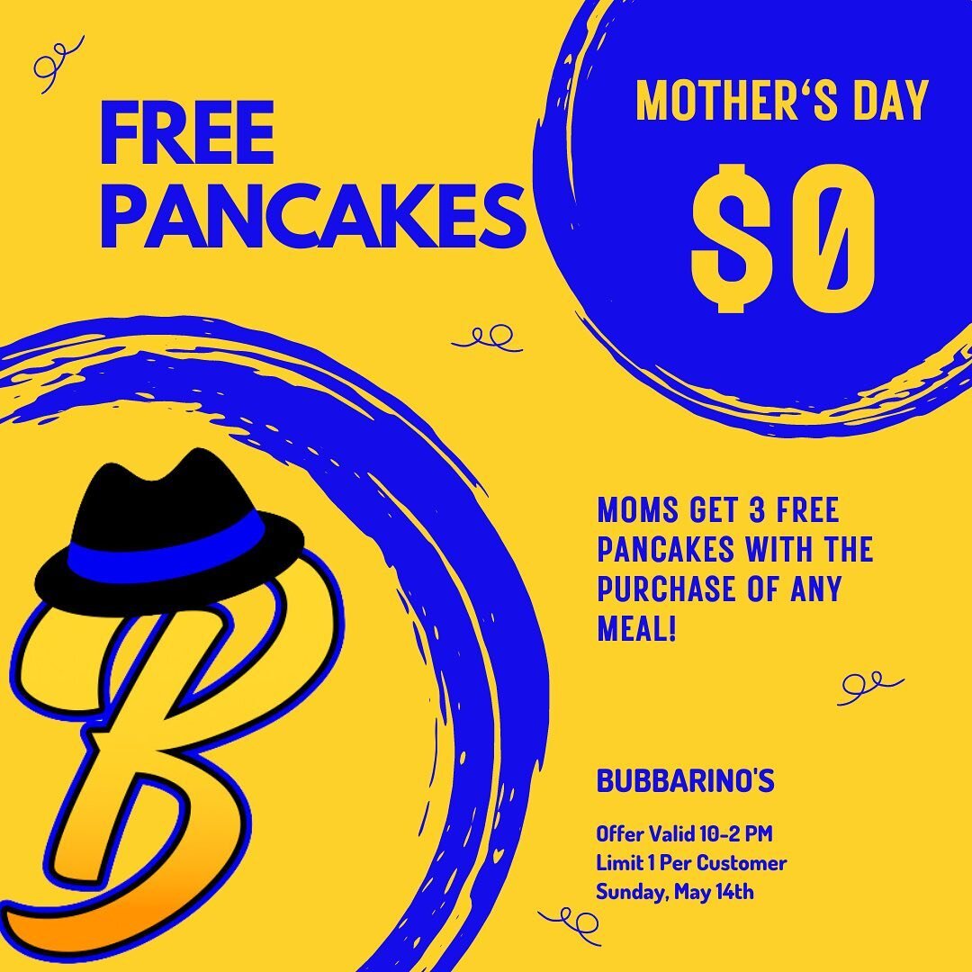 🌹 MOTHER&rsquo;S DAY 🌹

Attention All Mothers: Come get your free pancakes tomorrow from 10-2. 😎

Just show this to your server tomorrow and we will hook you up! 

📍 3501 Teays Valley Road, Hurricane 
💻 Order online - bubbarinos.com 
📞 Call now