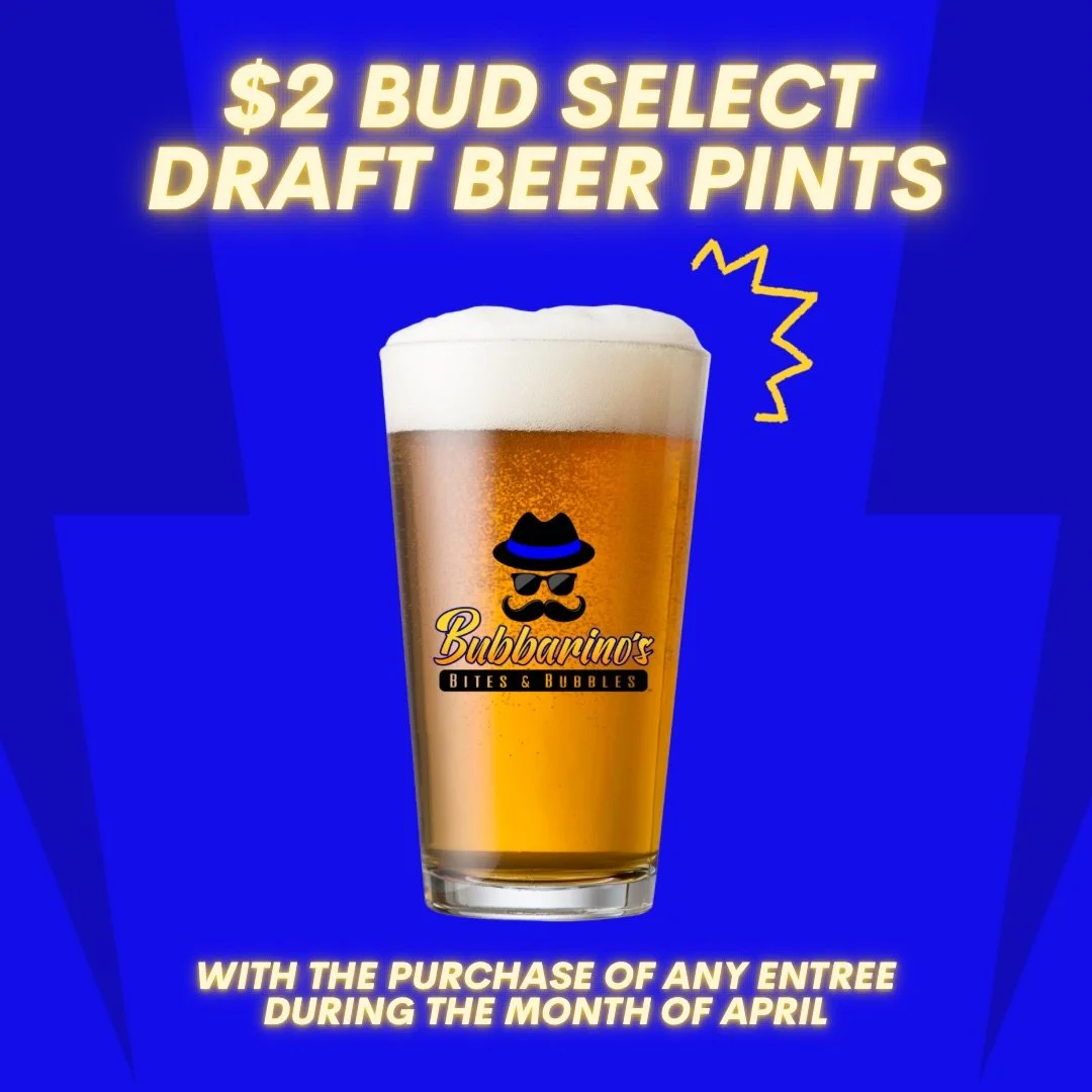 $2 Bud Select 😎

Unlock $2 pints of Bud Select during your visit by simply buying any entree! Valid for the entire month of April! 🍻

📍 3501 Teays Valley Road, Hurricane 
💻 Order online - bubbarinos.com 
📞 Call now - 304.397.6037