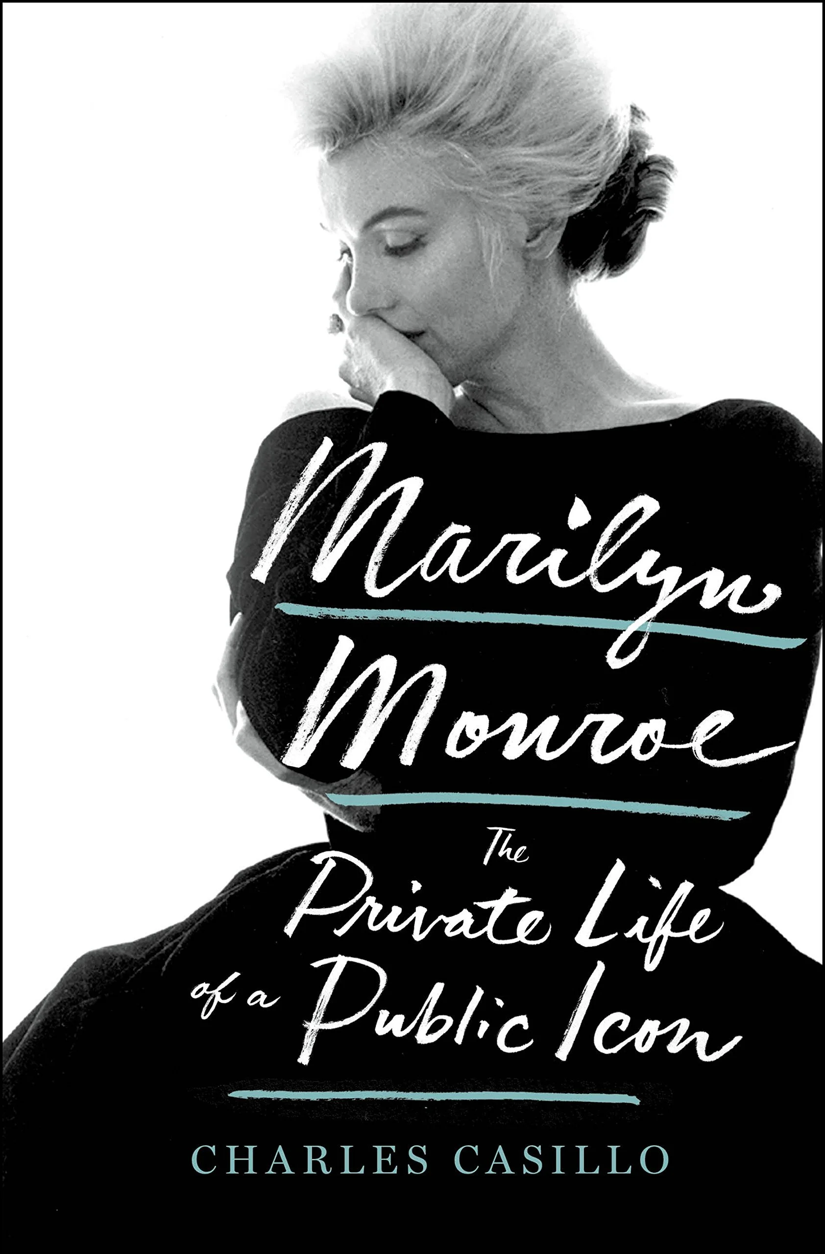 MARILYN MONROE- THE PRIVATE LIFE OF A PUBLIC ICON.jpeg